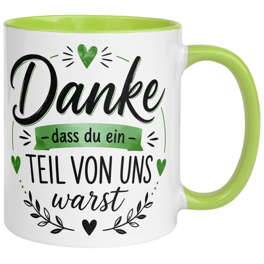Tasse Abschied – „Ein Teil von uns warst“ – Abschiedsgeschenk für Kollegin Kollegen