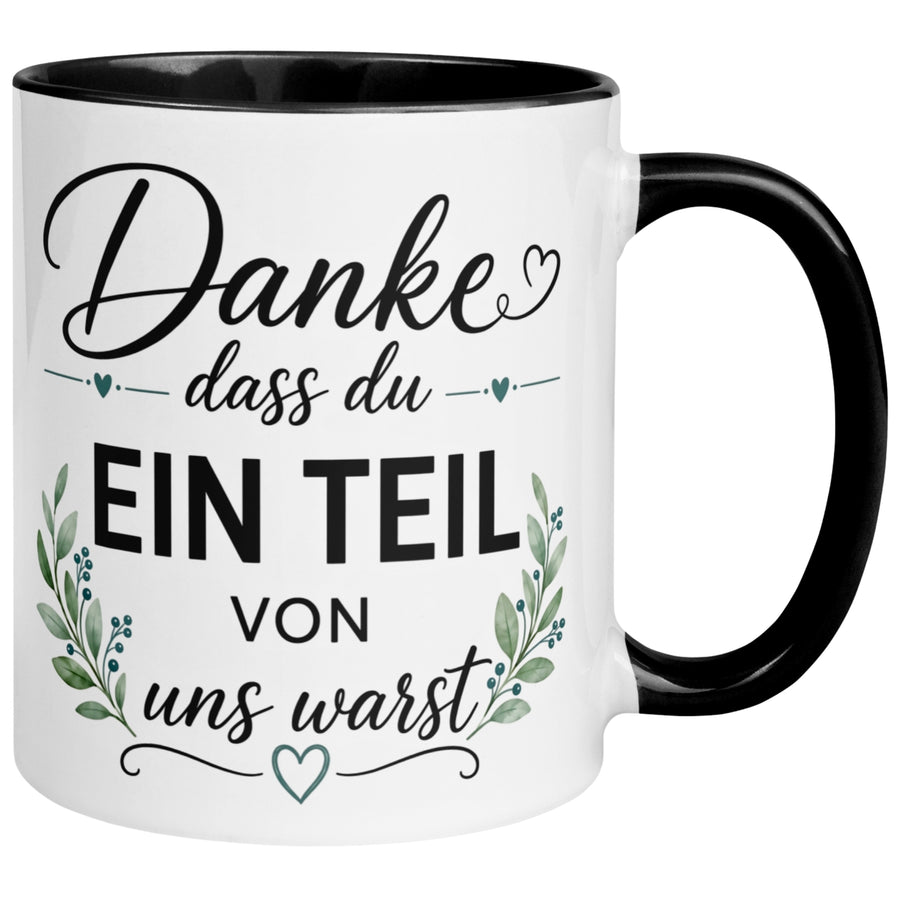 Tasse Abschied – „Danke dass du ein Teil von uns warst“ – Abschiedsgeschenk für Kollegen