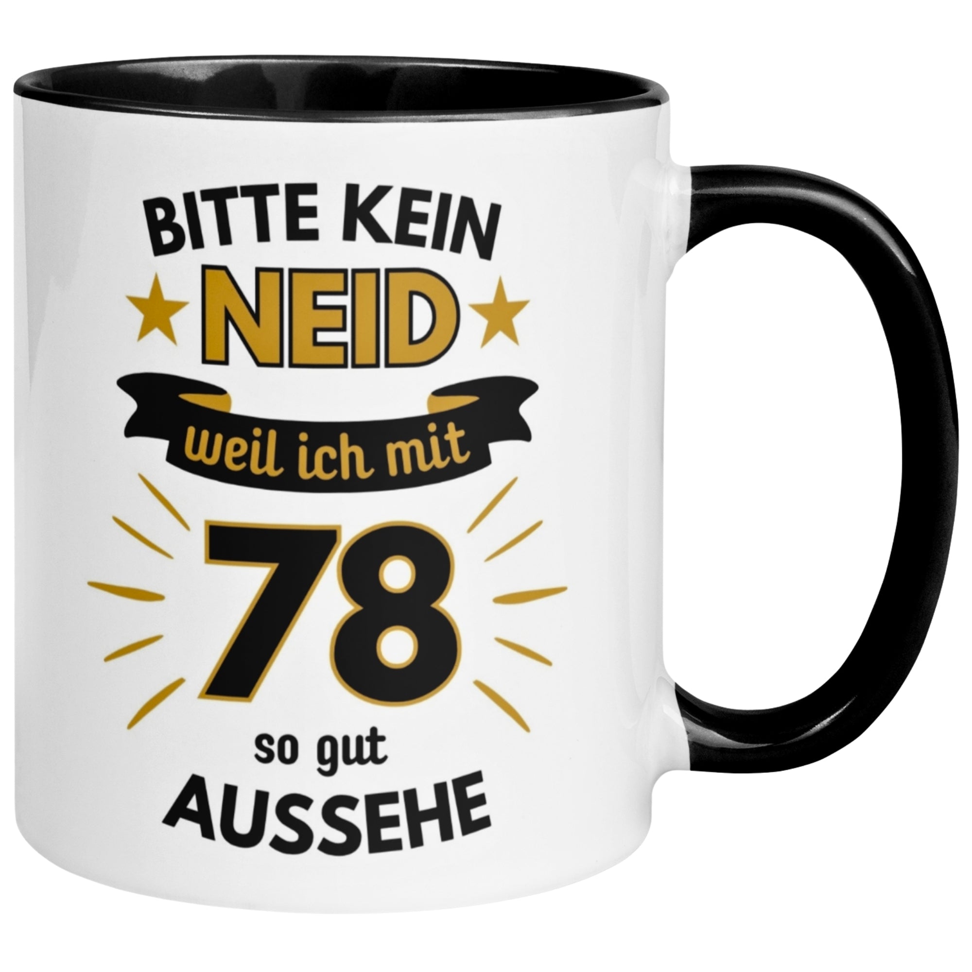 Tasse 78. Geburtstag Mann – „Bitte kein Neid“ – Geschenk zum Geburtstag für Männer