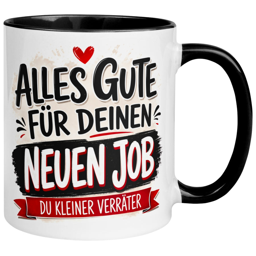 Tasse Abschied – „Alles gute für deinen neuen Job“ – Abschiedsgeschenk Kollegen/Kollegin