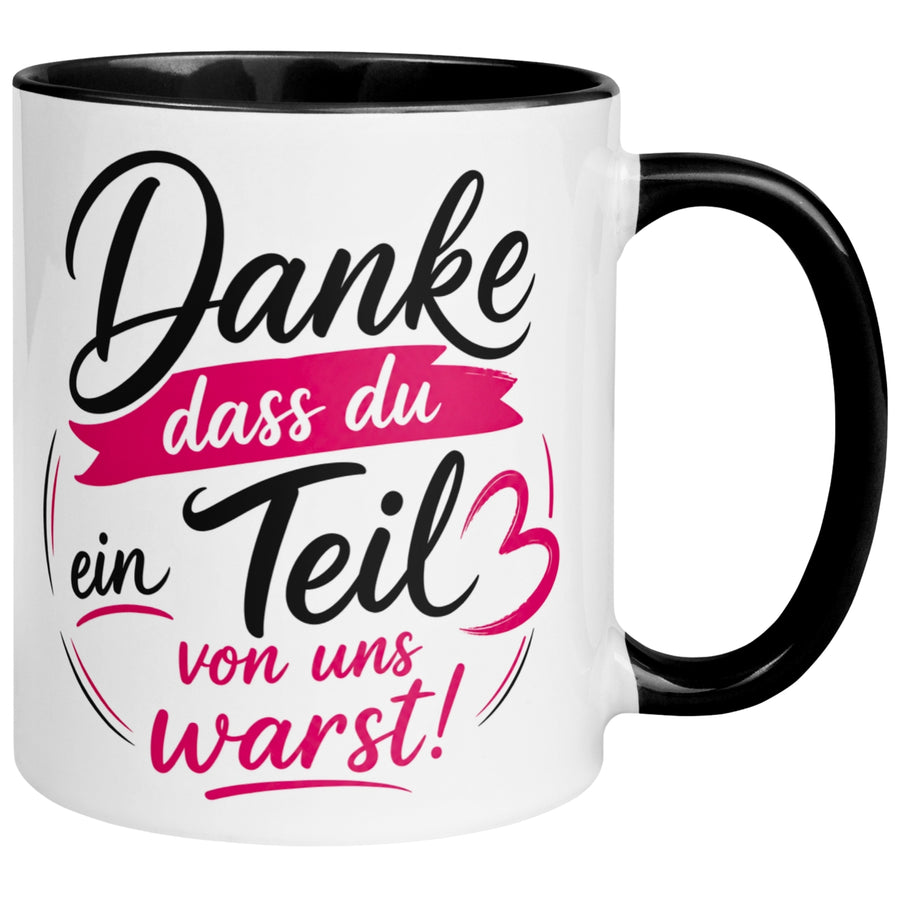 Tasse Abschied – „Ein Teil von uns warst“ – Abschiedsgeschenk Kollegin Kollegen