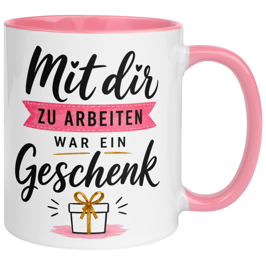 Tasse Kollegin – „Mit dir zu arbeiten war ein Geschenk“ – Abschiedsgeschenk