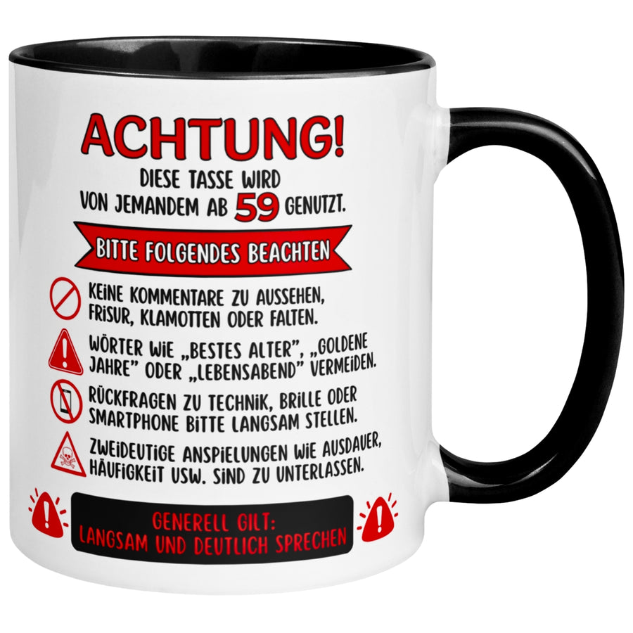 Tasse 59. Geburtstag Mann Frau – „Achtung – Diese Tasse wird von jemandem ab 59 genutzt“ – Geschenk zum Geburtstag Männer Frauen