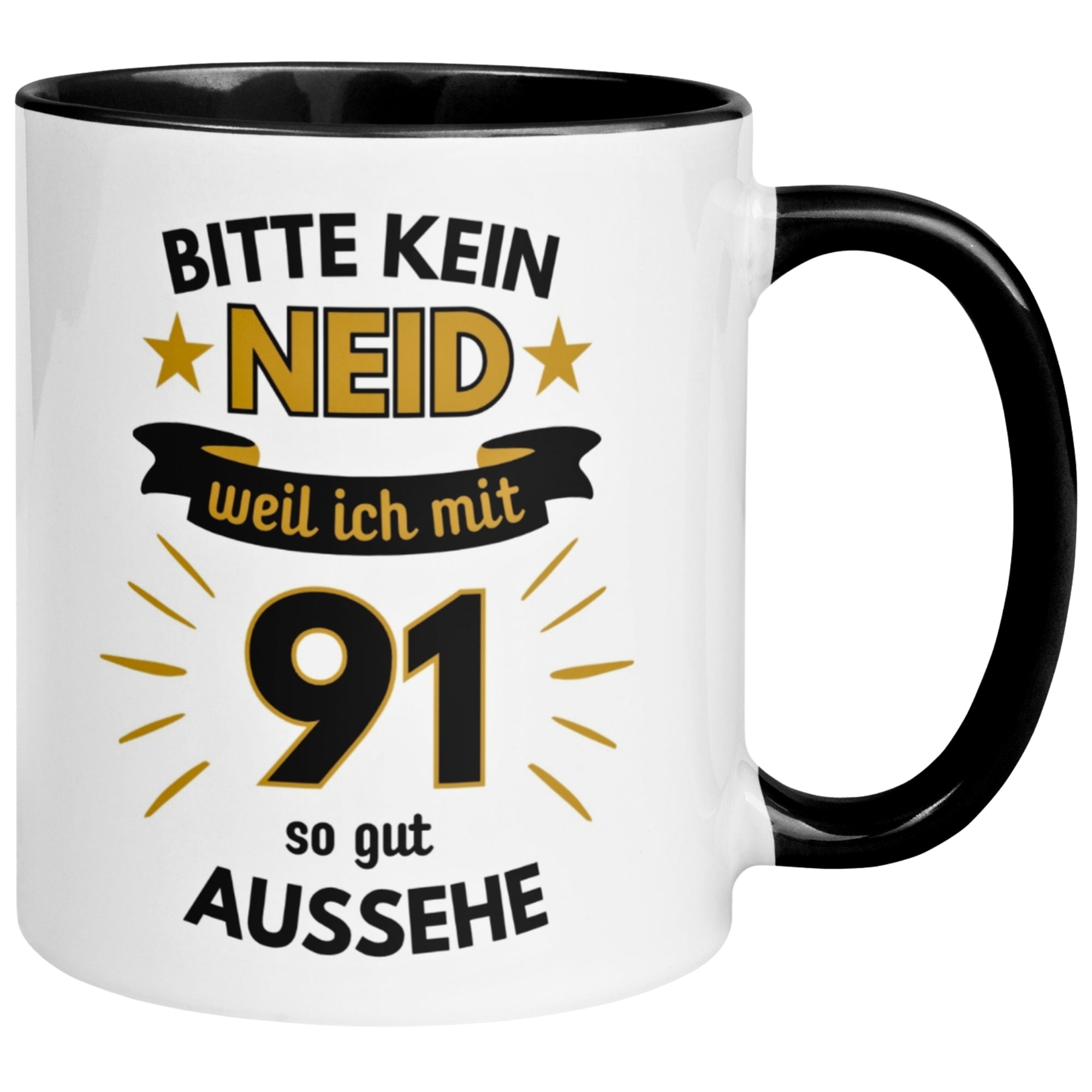 Tasse 91. Geburtstag Mann – „Bitte kein Neid“ – Geschenk zum Geburtstag für Männer
