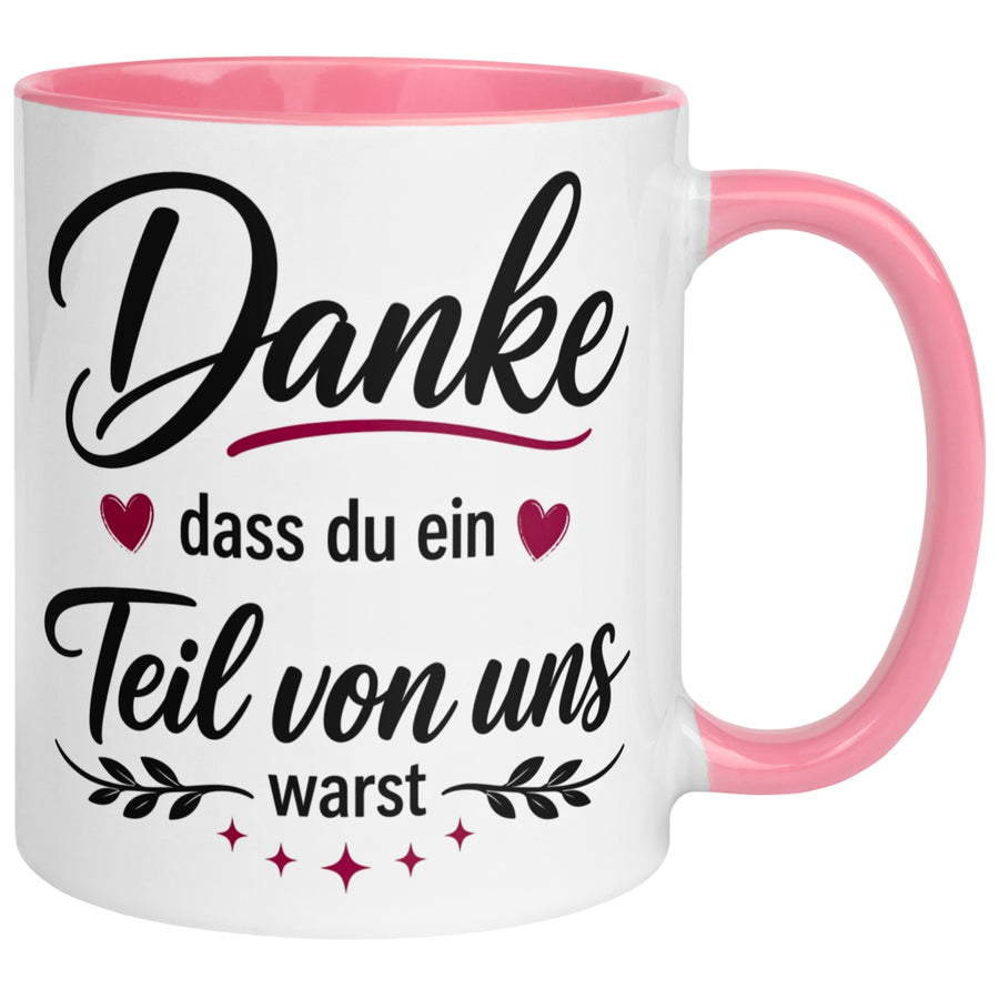 Tasse Abschied – „Ein Teil von uns warst“ – Abschiedsgeschenk für Kollegin/Kollege