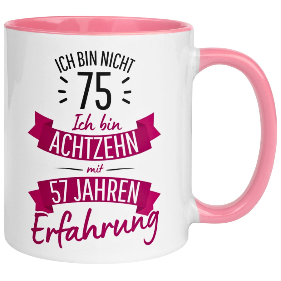 Tasse 75. Geburtstag Frau – „Ich bin nicht 75 – Ich hab Erfahrung“ – Geschenk zum Geburtstag Frauen