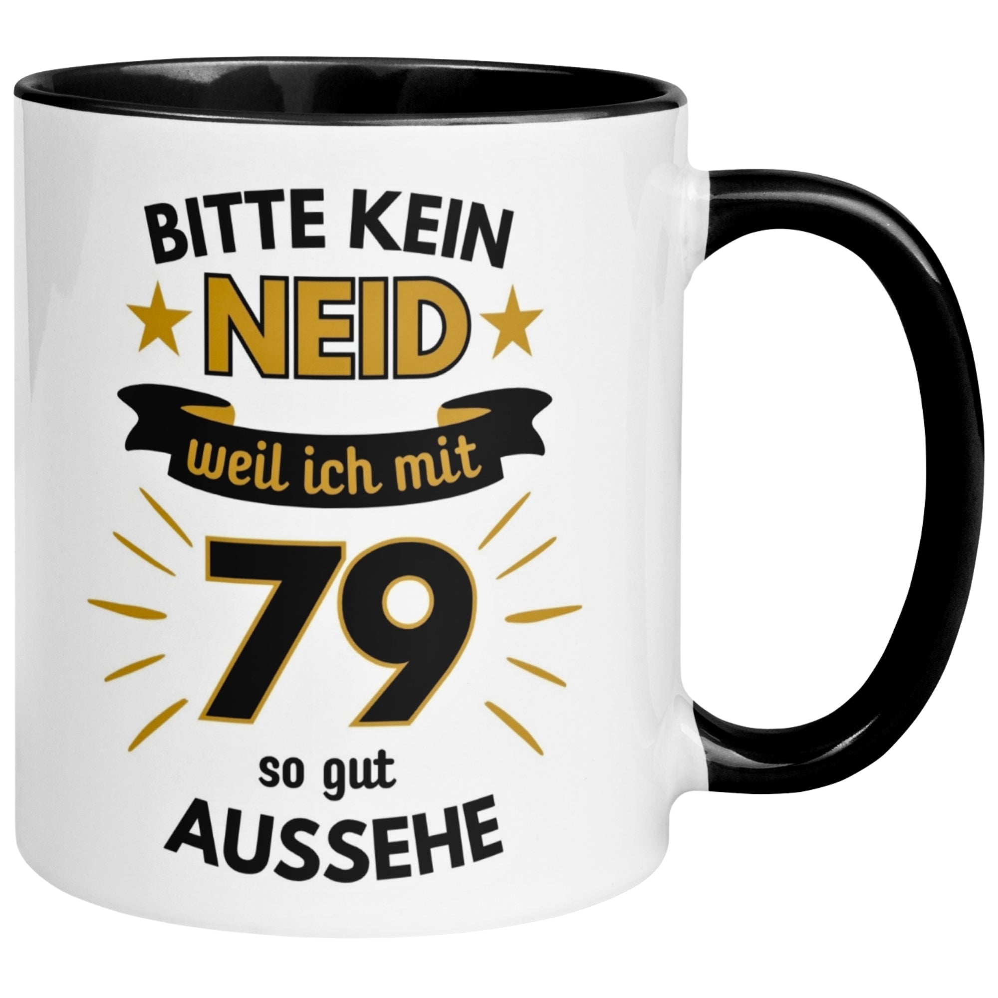Tasse 79. Geburtstag Mann – „Bitte kein Neid“ – Geschenk zum Geburtstag für Männer