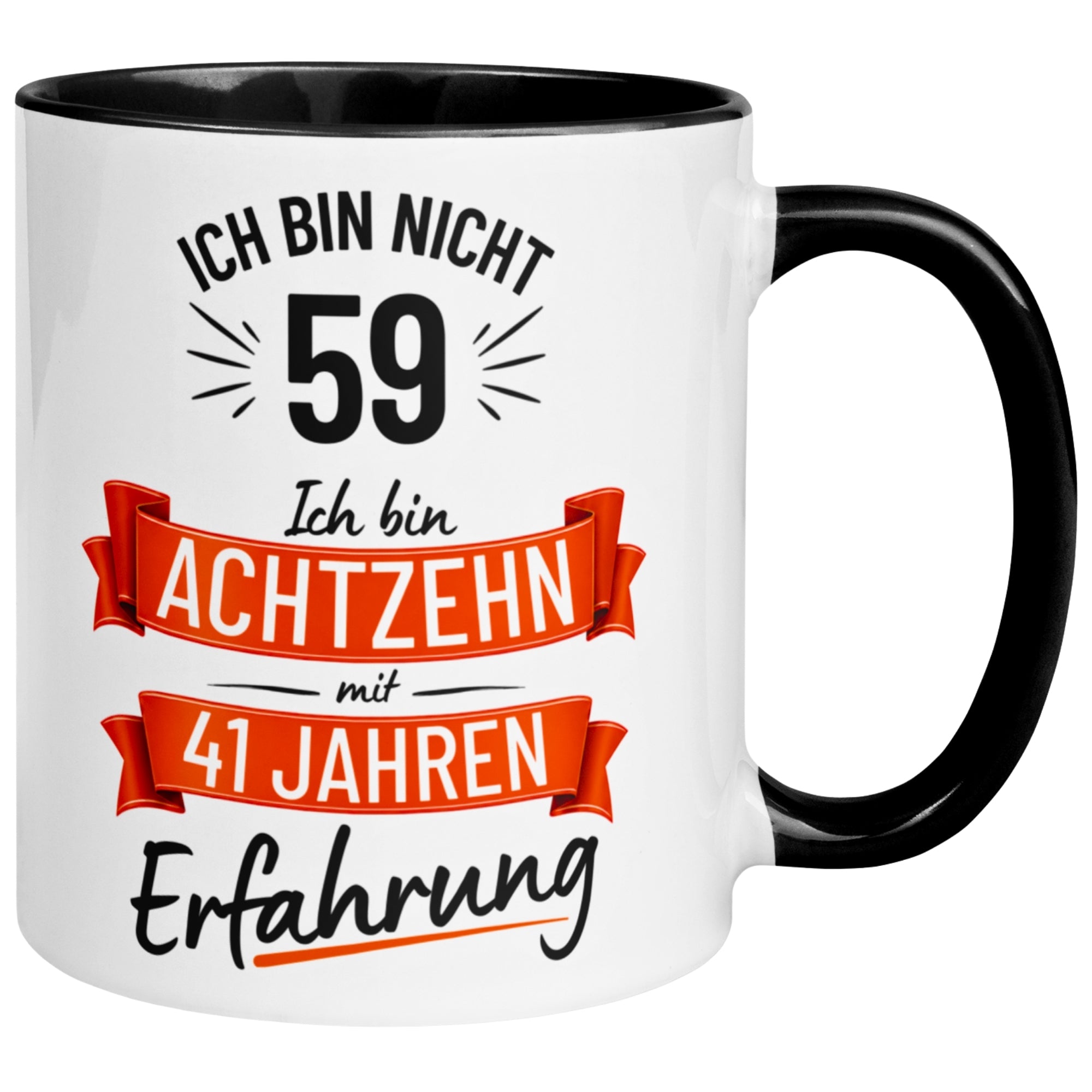Tasse 59. Geburtstag Mann – „Ich bin nicht 59 – Ich hab Erfahrung“ – Geschenk zum Geburtstag Männer
