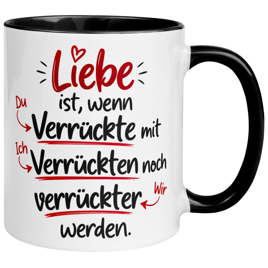 Tasse Liebe – „Zusammen Verrückt“ – Ich liebe Dich Geschenk Partner Jahrestag