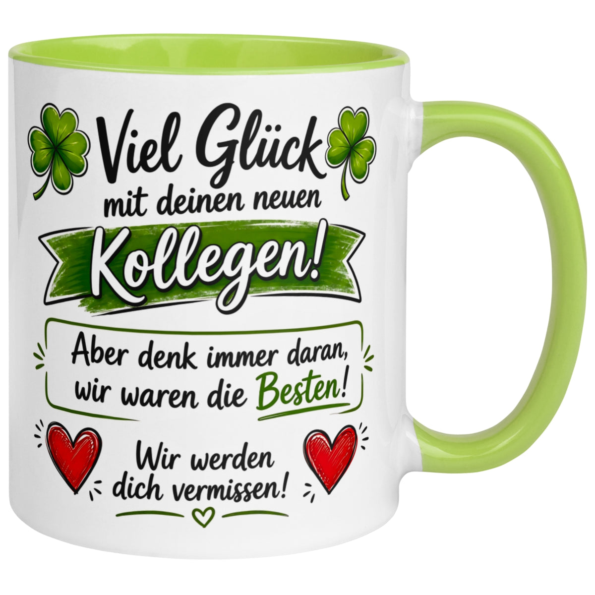 Tasse Abschied – „Viel Glück mit deinen neuen Kollegen“ – Abschiedsgeschenk Kollegin