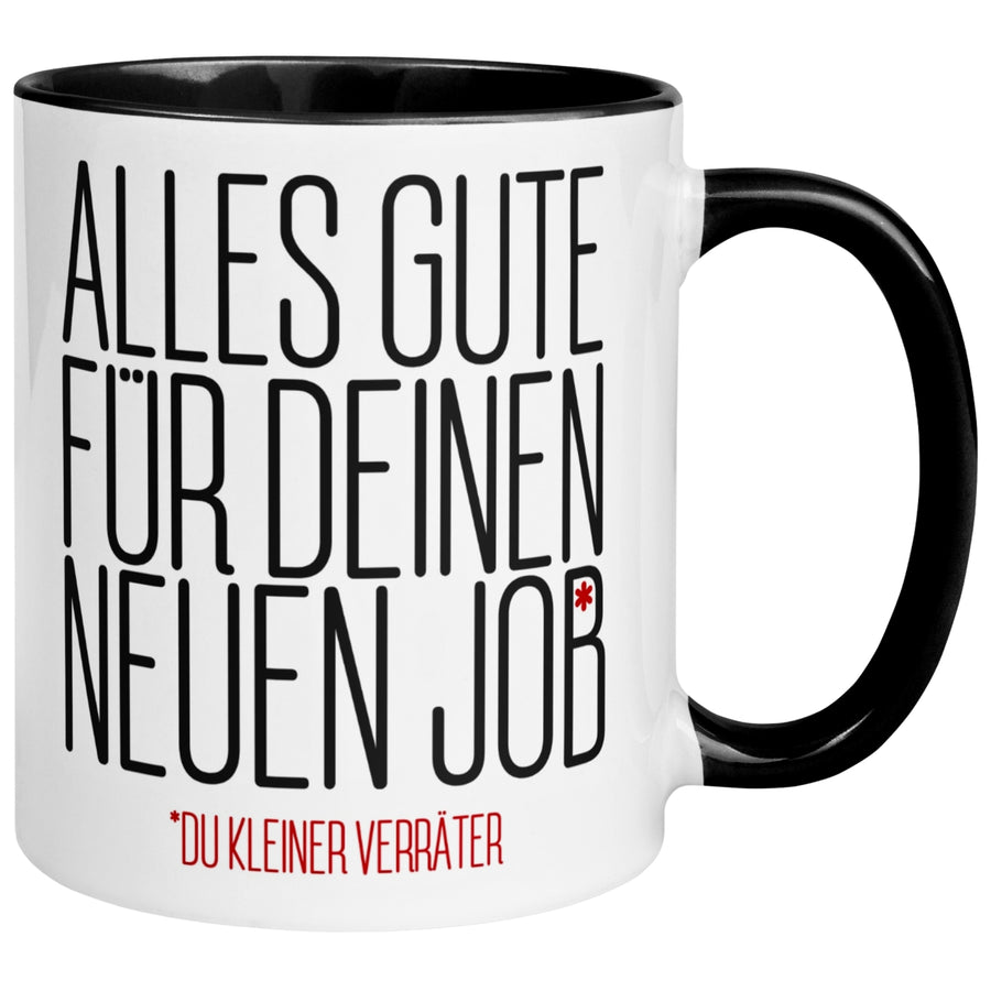 Tasse Abschied – „Alles gute für deinen neuen Job“ – Abschiedsgeschenk Kollegen/Kollegin