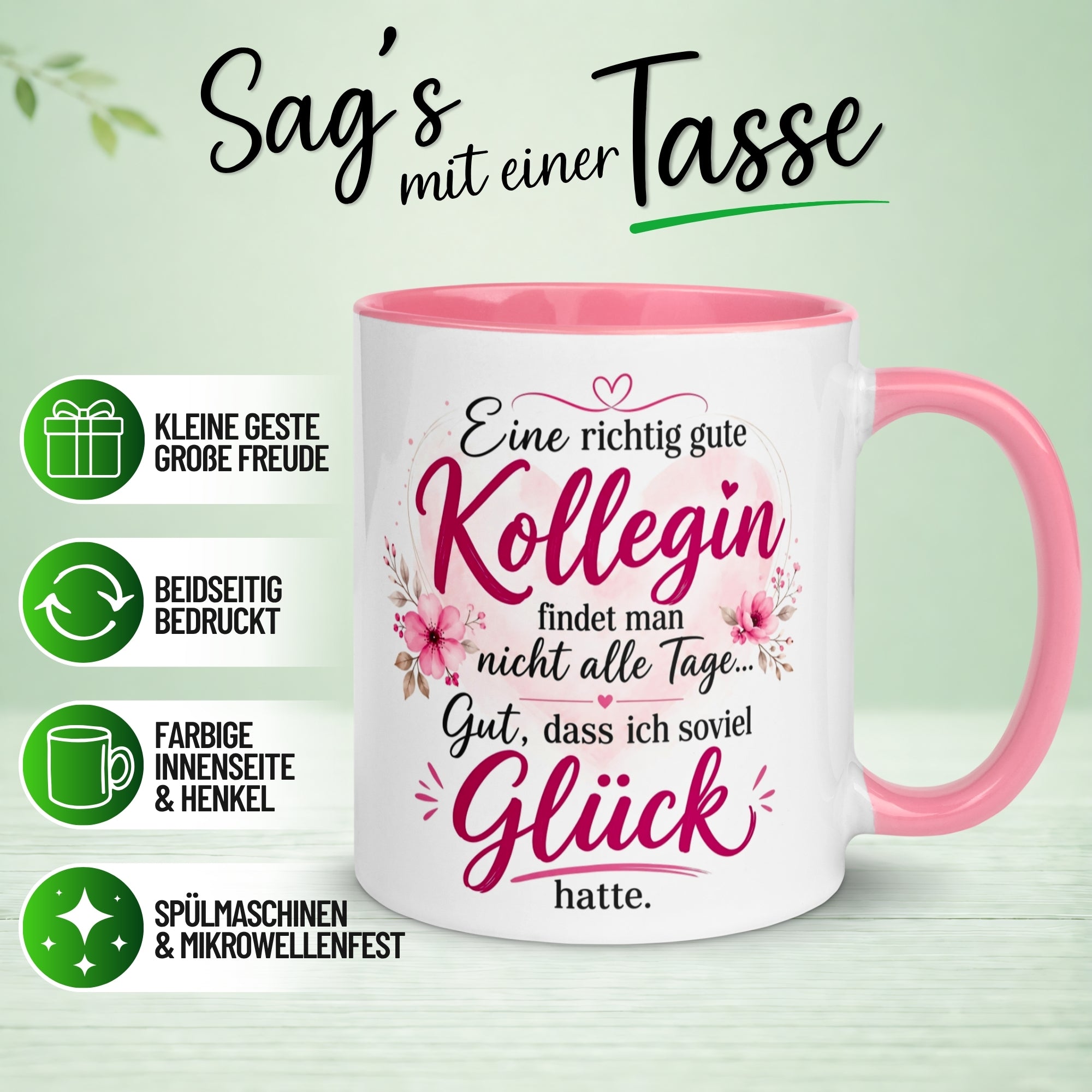 Tasse Kollegin – „Eine richtig gute Kollegin findet man nicht alle Tage“ – Beste Arbeitskollegin
