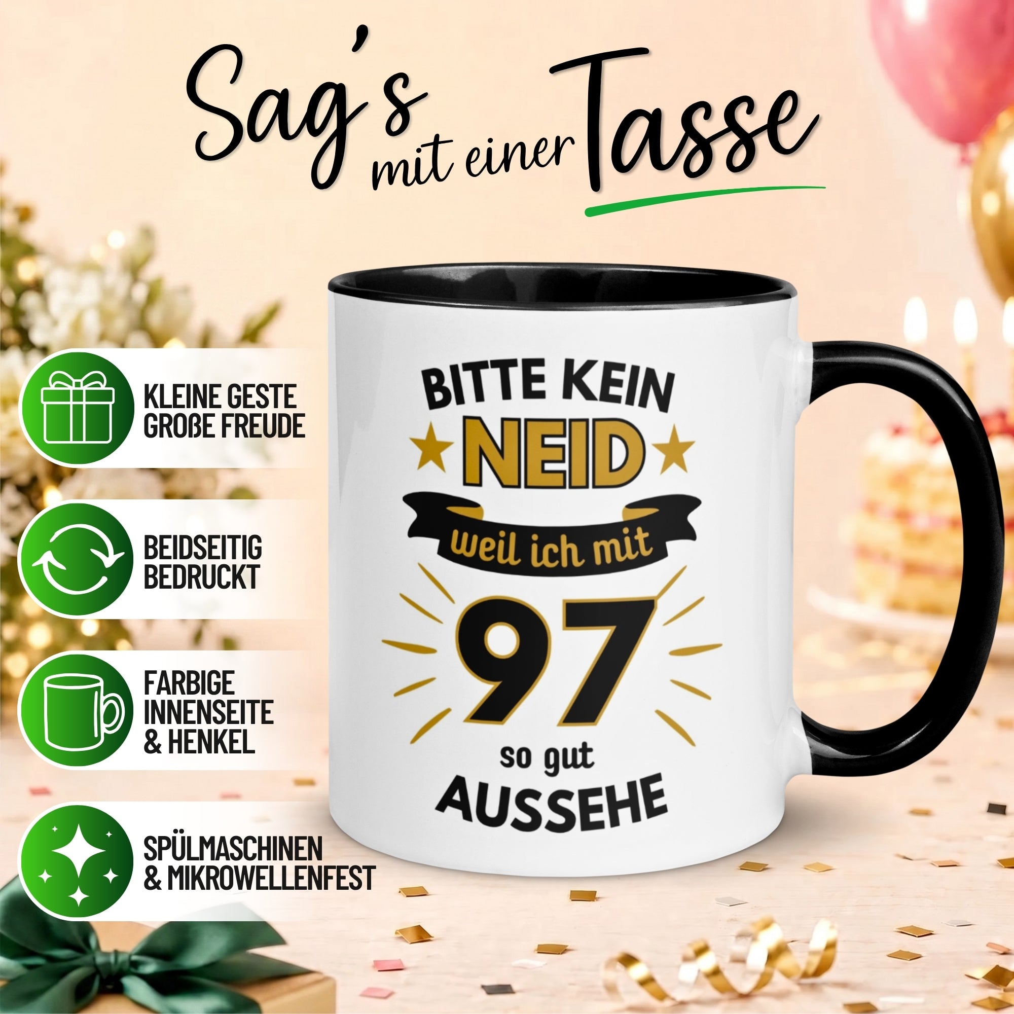 Tasse 97. Geburtstag Mann – „Bitte kein Neid“ – Geschenk zum Geburtstag für Männer