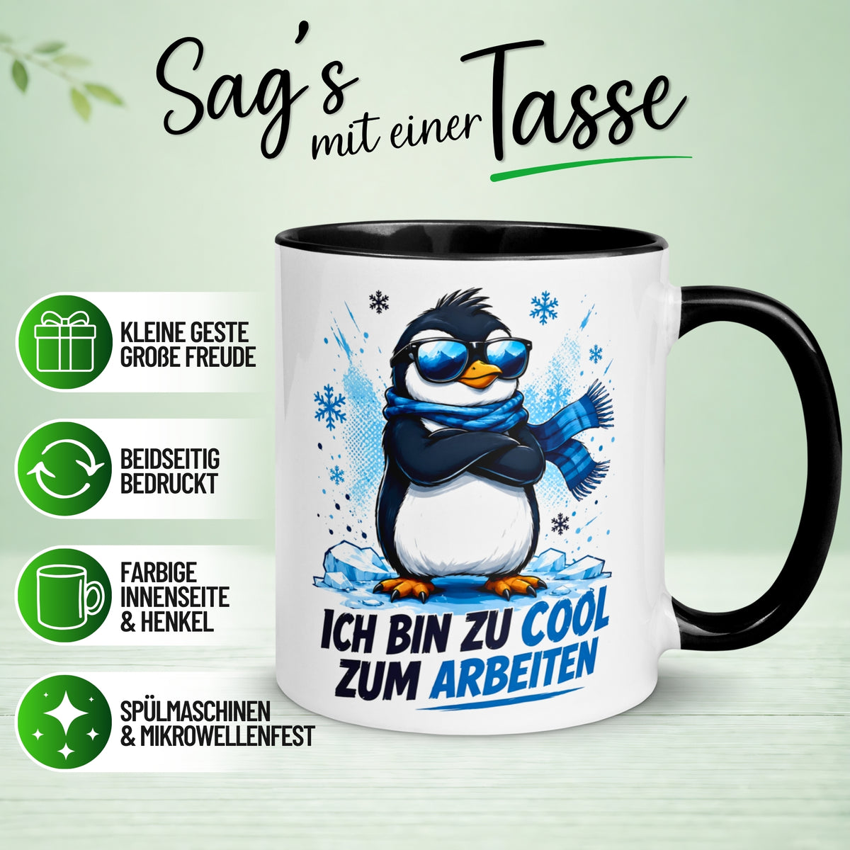 Tasse Pinguin – „Ich bin zu cool zum Arbeiten“ – lustiger Geschenk Becher für Kollegen