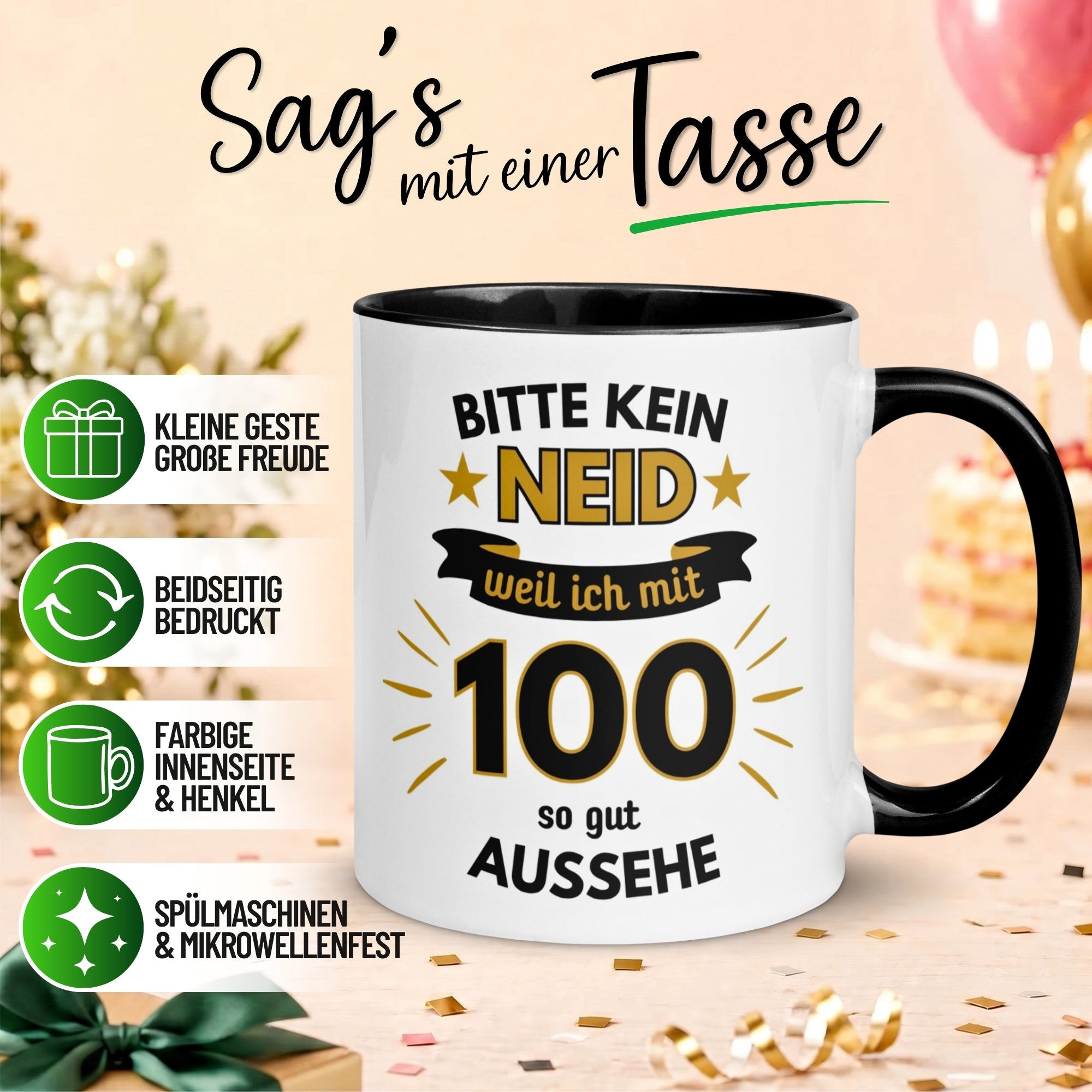 Tasse 100. Geburtstag Mann – „Bitte kein Neid“ – Geschenk zum Geburtstag für Männer