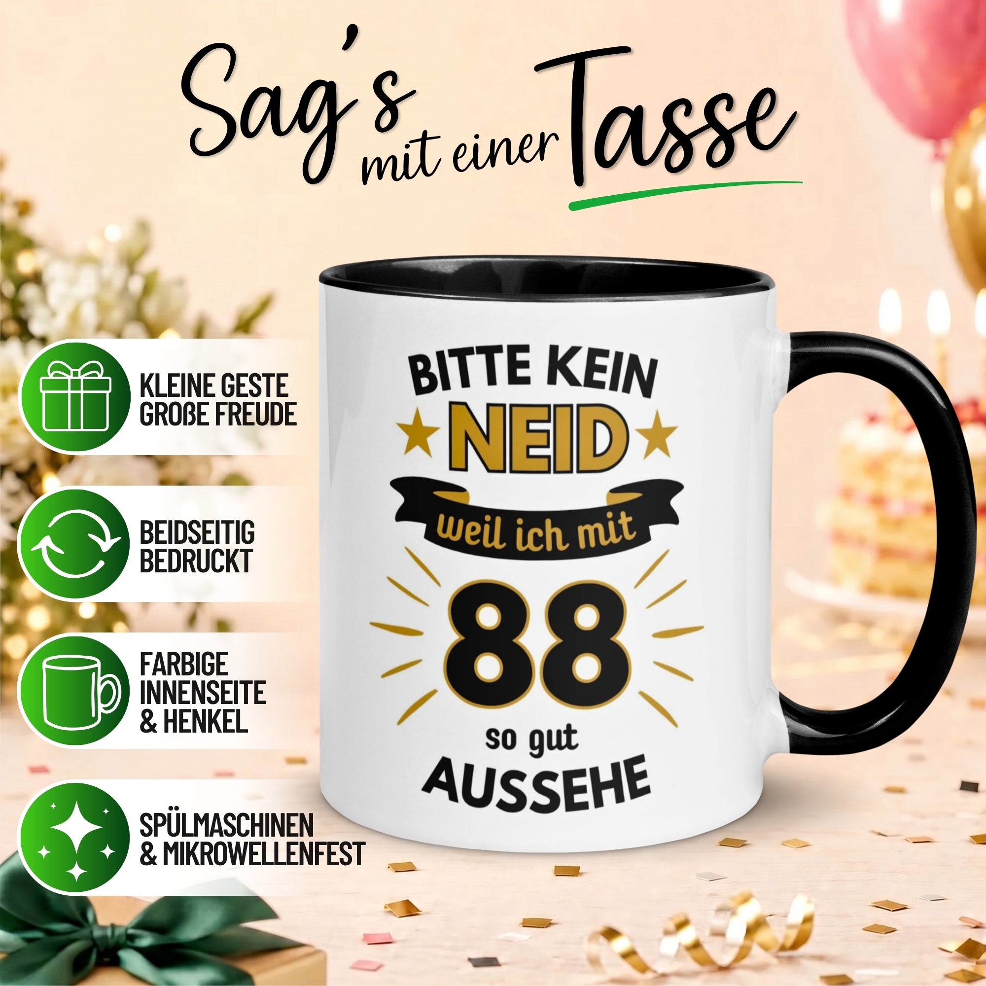 Tasse 88. Geburtstag Mann – „Bitte kein Neid“ – Geschenk zum Geburtstag für Männer