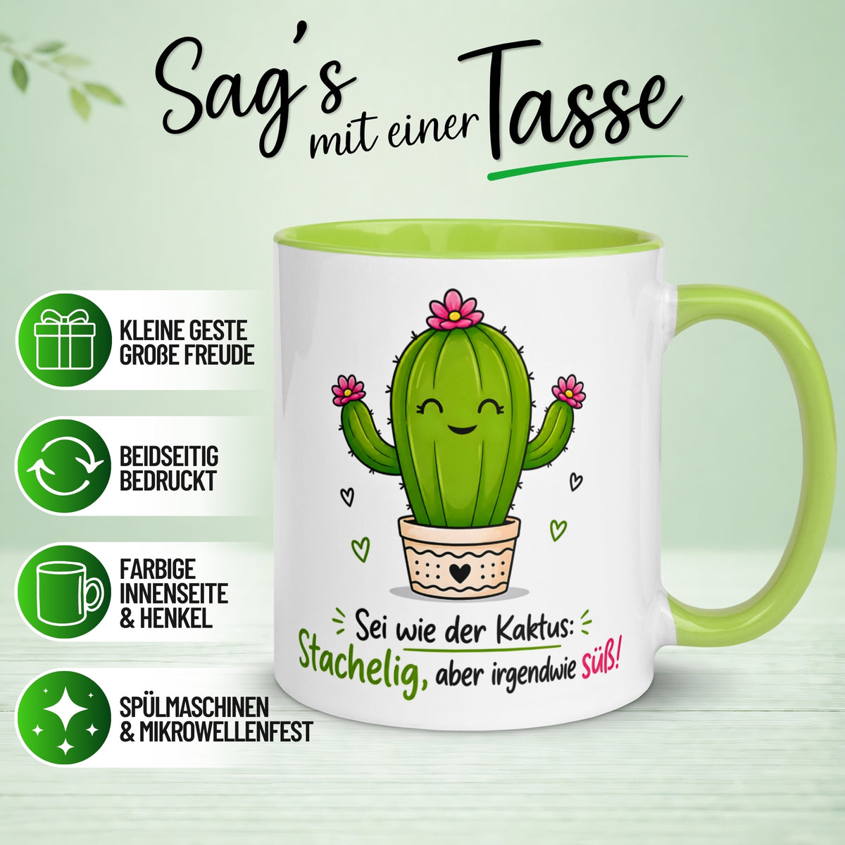 Tasse Kaktus – „Sei wie der Kaktus - Stachelig aber irgendwie süß“ – Geschenk Kakteen Fans