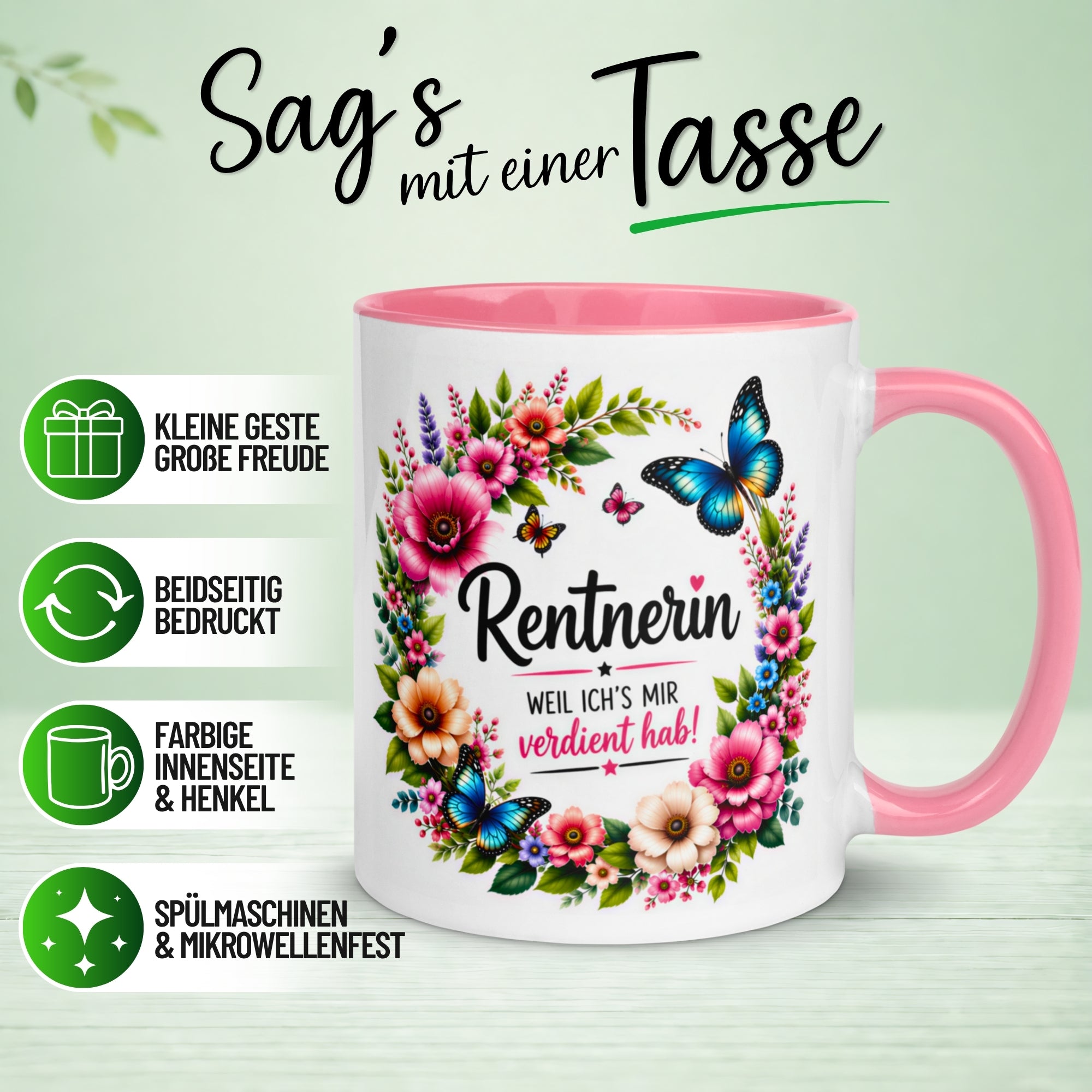 Tasse Rentnerin – „Weil ich's mir verdient hab“ – Geschenk Rente Frau