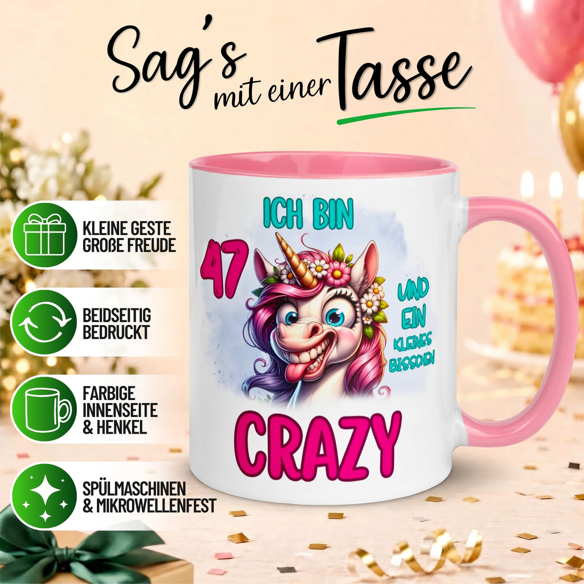 Tasse 47. Geburtstag Frau – „Ich bin 47 und ein kleines bisschen Crazy“ – Geschenk zum Geburtstag Frauen