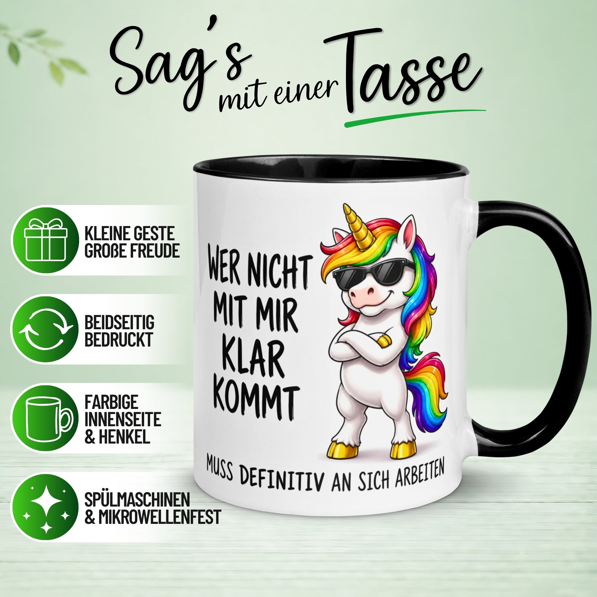 Tasse Einhorn – „Wer nicht mit mir klar kommt“ – Lustiger Geschenk Becher Frau