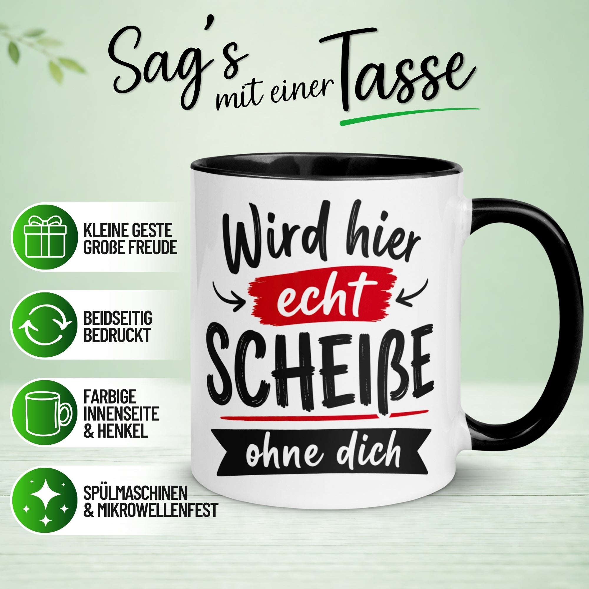 Tasse Abschied – „Wird hier echt Scheiße ohne dich“ – Abschiedsgeschenk Kollegen