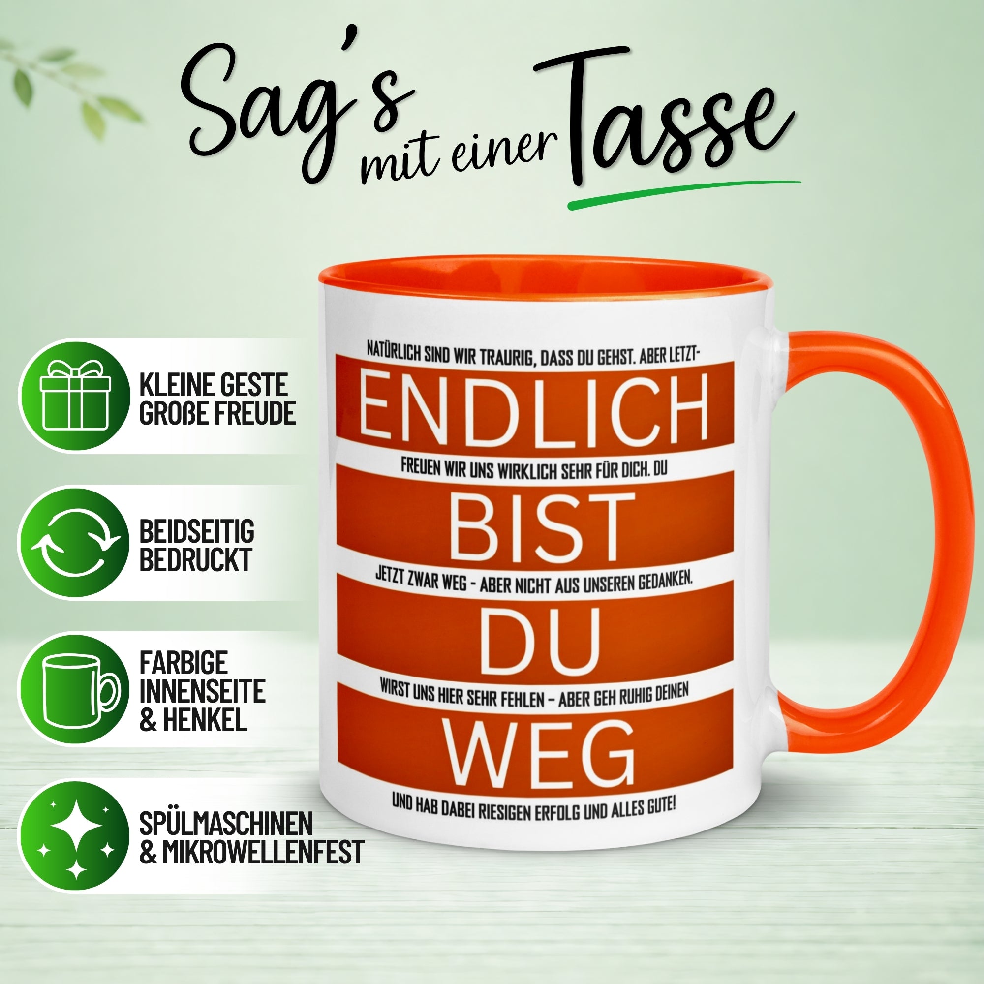 Tasse Abschied – „Endlich bist du weg“ – Kollegen Geschenk zum Abschied