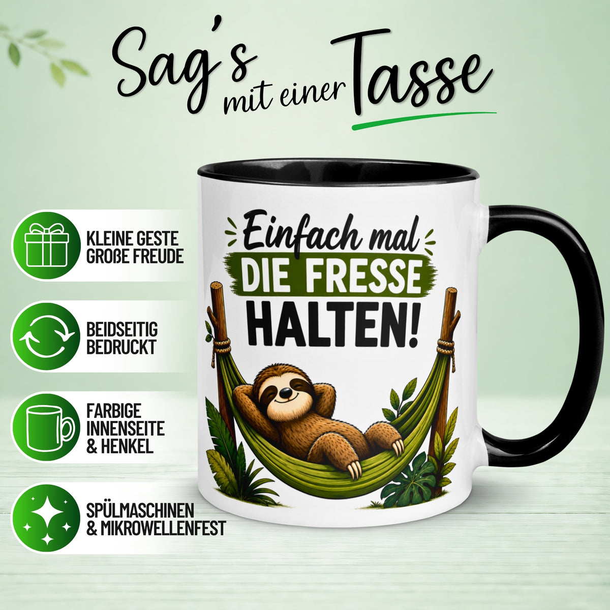 Tasse Faultier – „Einfach mal die Fresse halten“ – lustiger Geschenk Becher fürs Büro