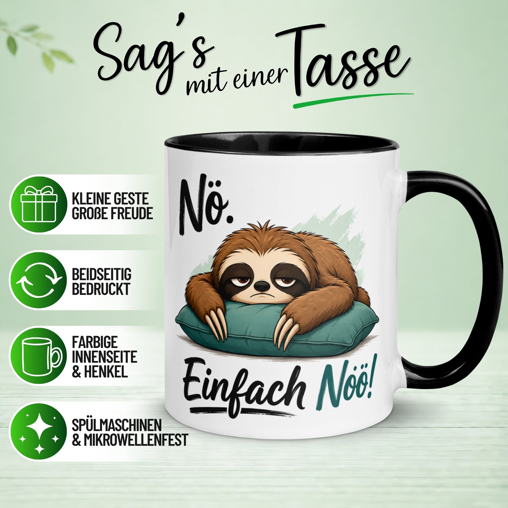 Tasse Faultier – „Nöö - Einfach Nö“ – lustiger Geschenk Becher für Kollegen