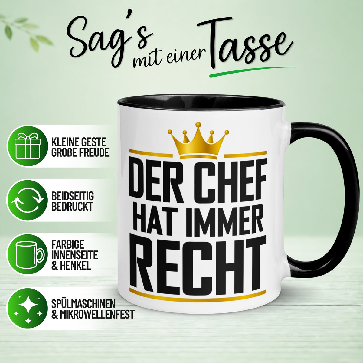 Tasse Chef – „Der Chef hat immer Recht“ – Geschenk Kaffeetasse Bester Chef