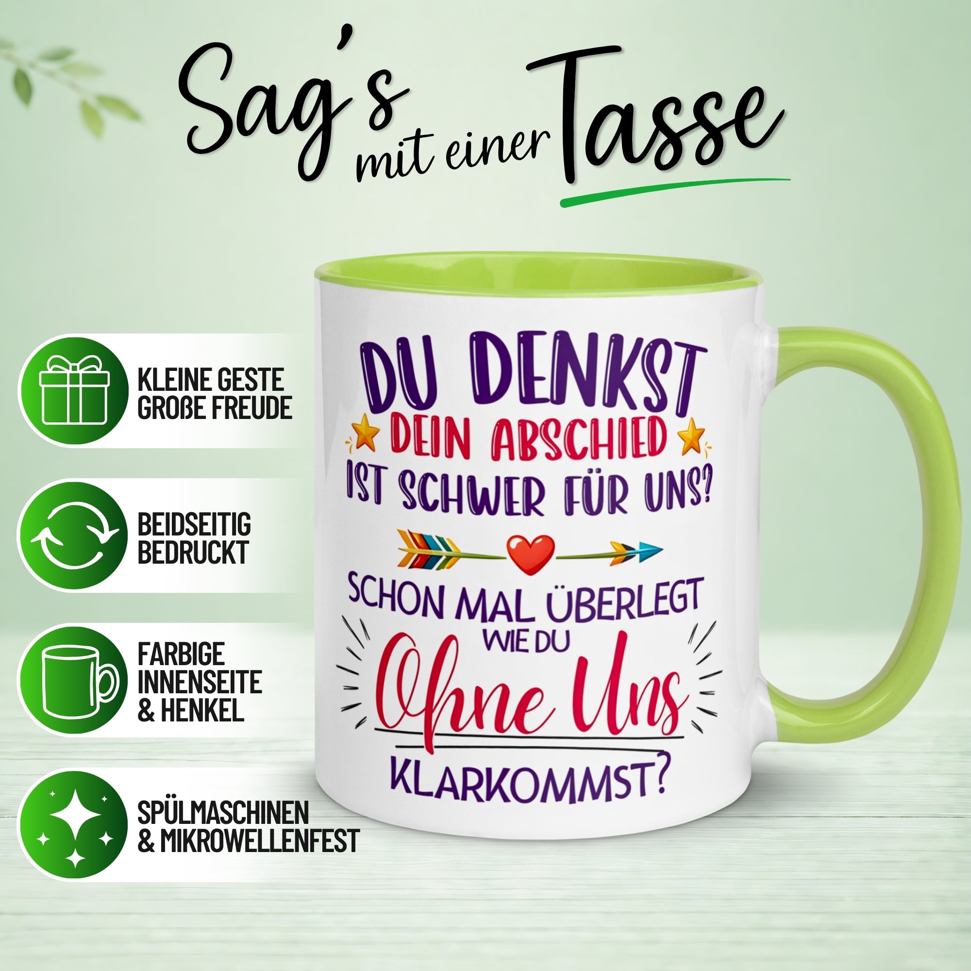 Tasse Abschied – „Du denkst DEIN Abschied ist schwer“ – Abschiedsgeschenk Kollegin
