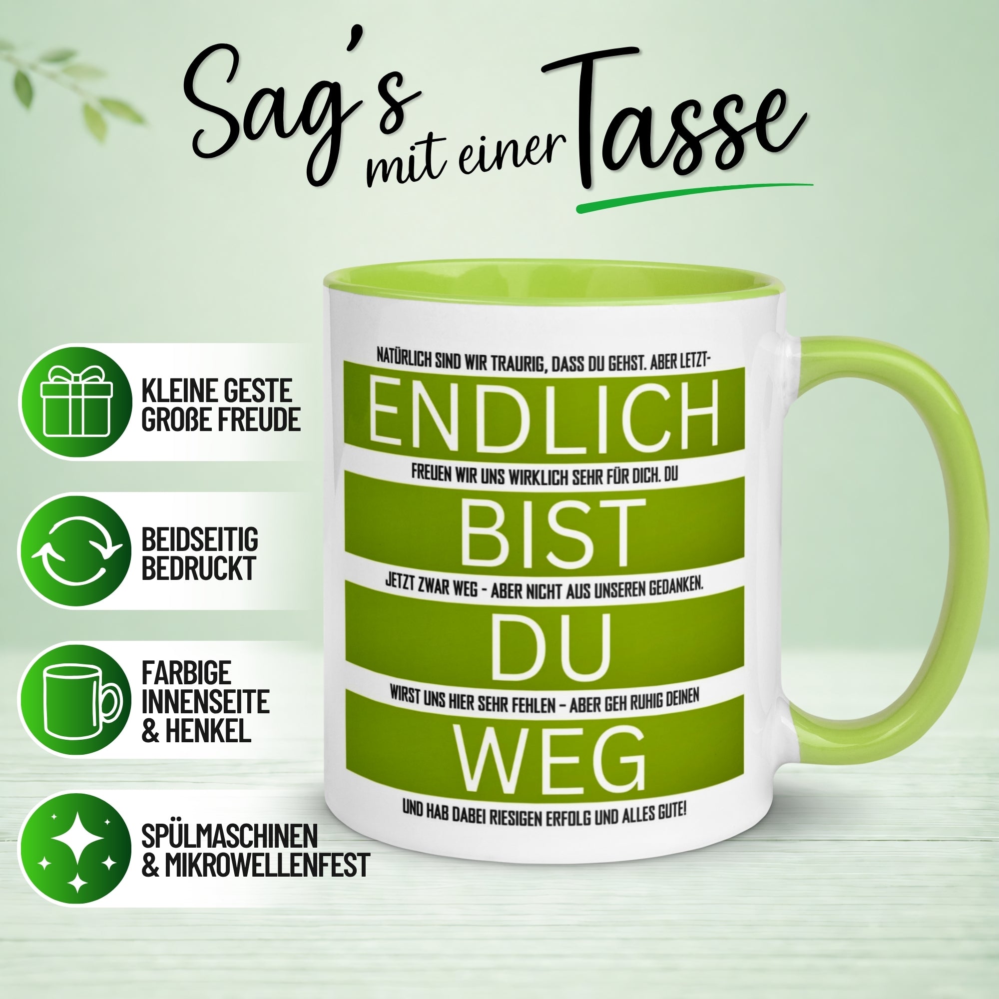 Tasse Abschied – „Endlich bist du weg“ – Abschiedsgeschenk für Kollegen