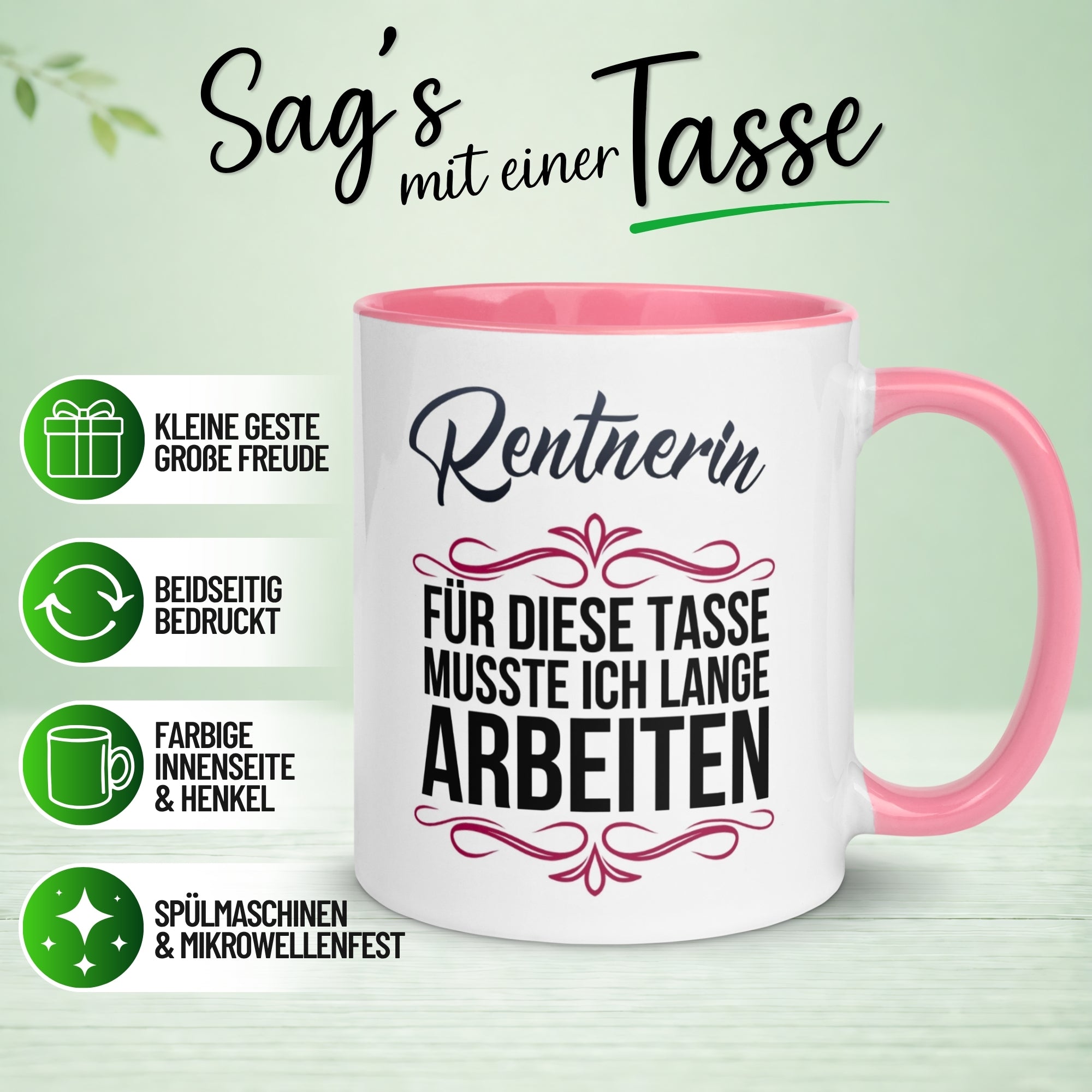 Tasse Rentnerin – „Für die Tasse musste ich lange arbeiten“ – Geschenk Rente Frau
