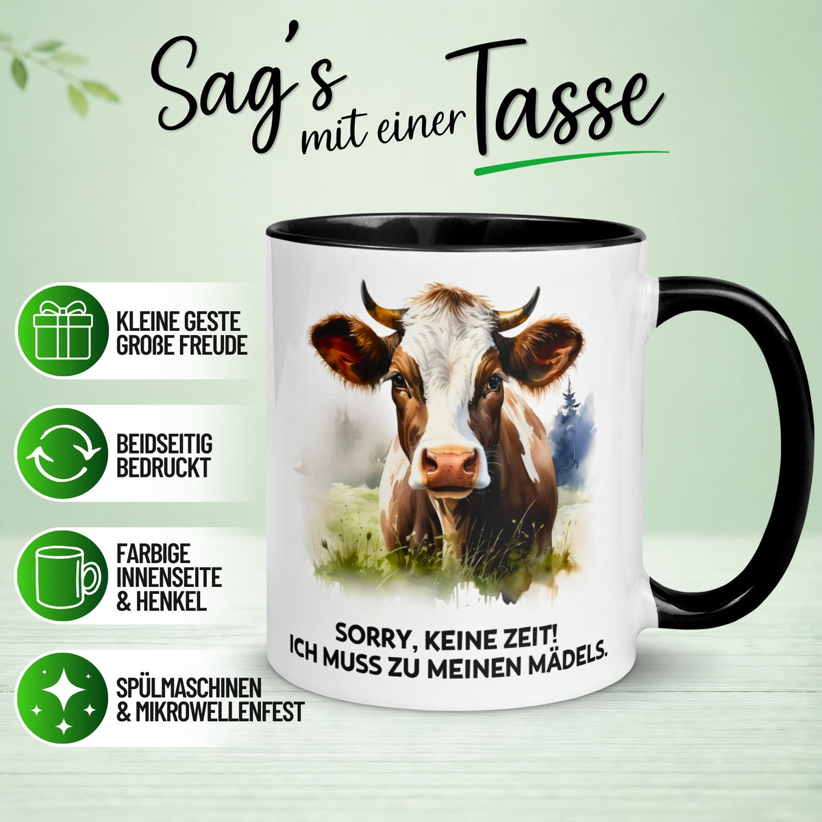 Tasse Kuh – „Sorry keine Zeit - Ich muss zu meinen Mädels“ – lustiger Geschenk Becher