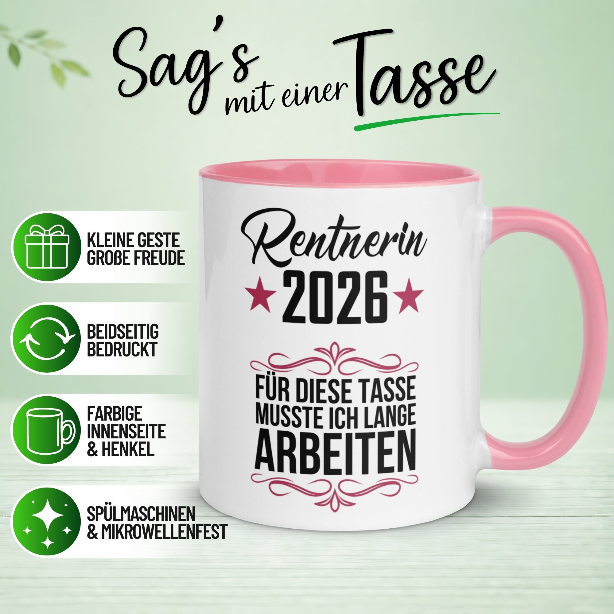 Tasse Rentnerin 2026 – „Für die musste ich lange arbeiten“ – Geschenk Renteneintritt Frau