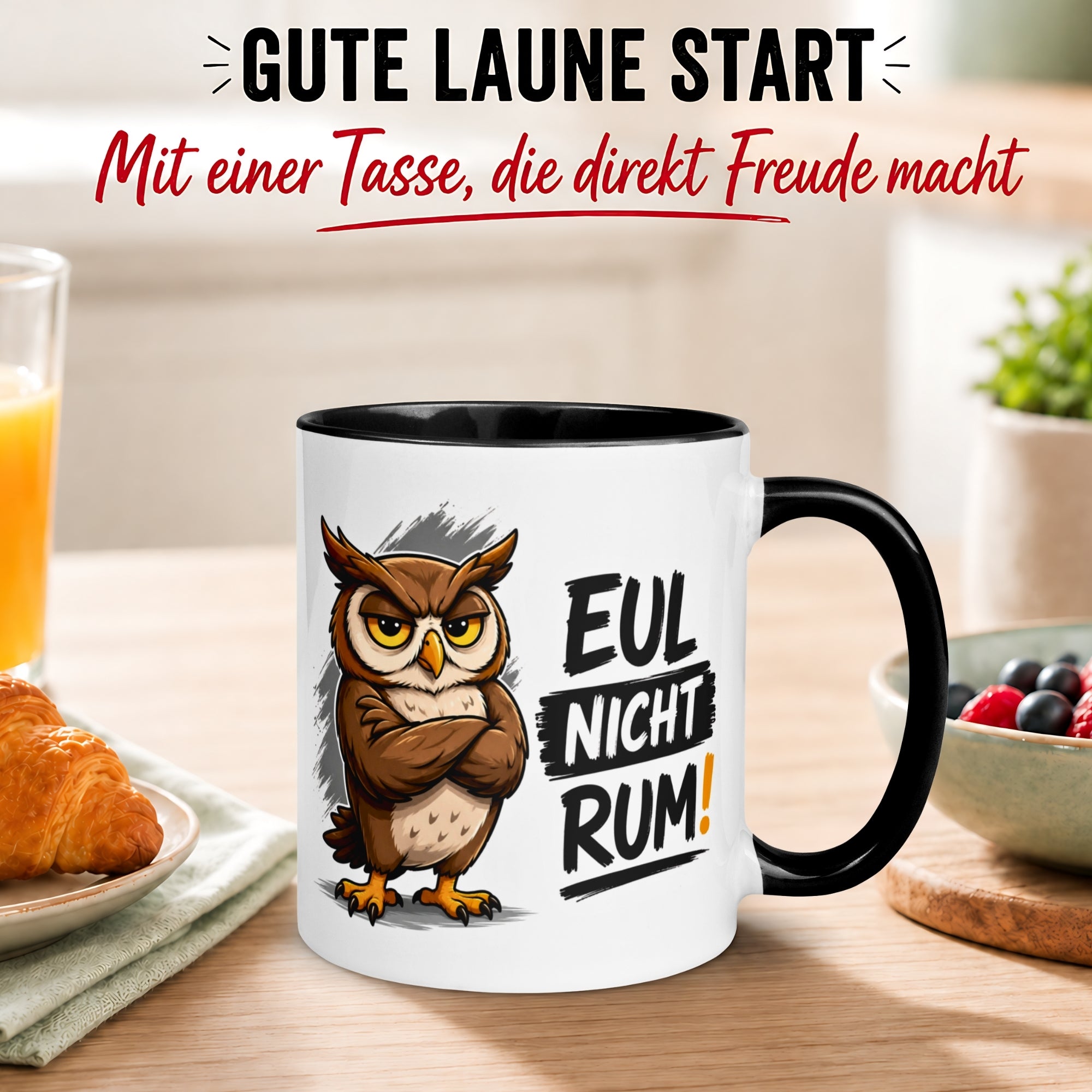 Tasse Eule – „Eul nicht rum“ – lustiger Eulen Geschenk Becher für Kollegen
