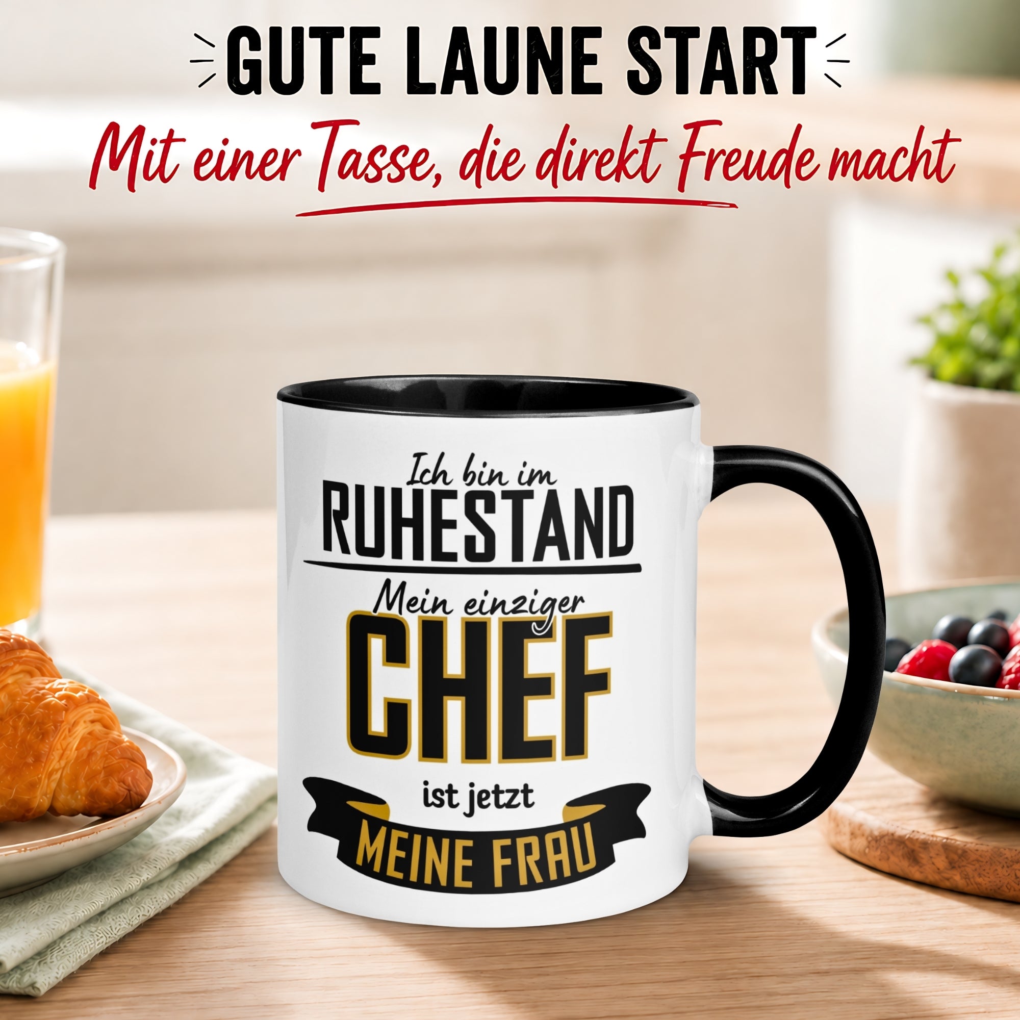 Tasse Rentner – „Mein einziger Chef ist jetzt meine Frau“ – Geschenk Rente Mann