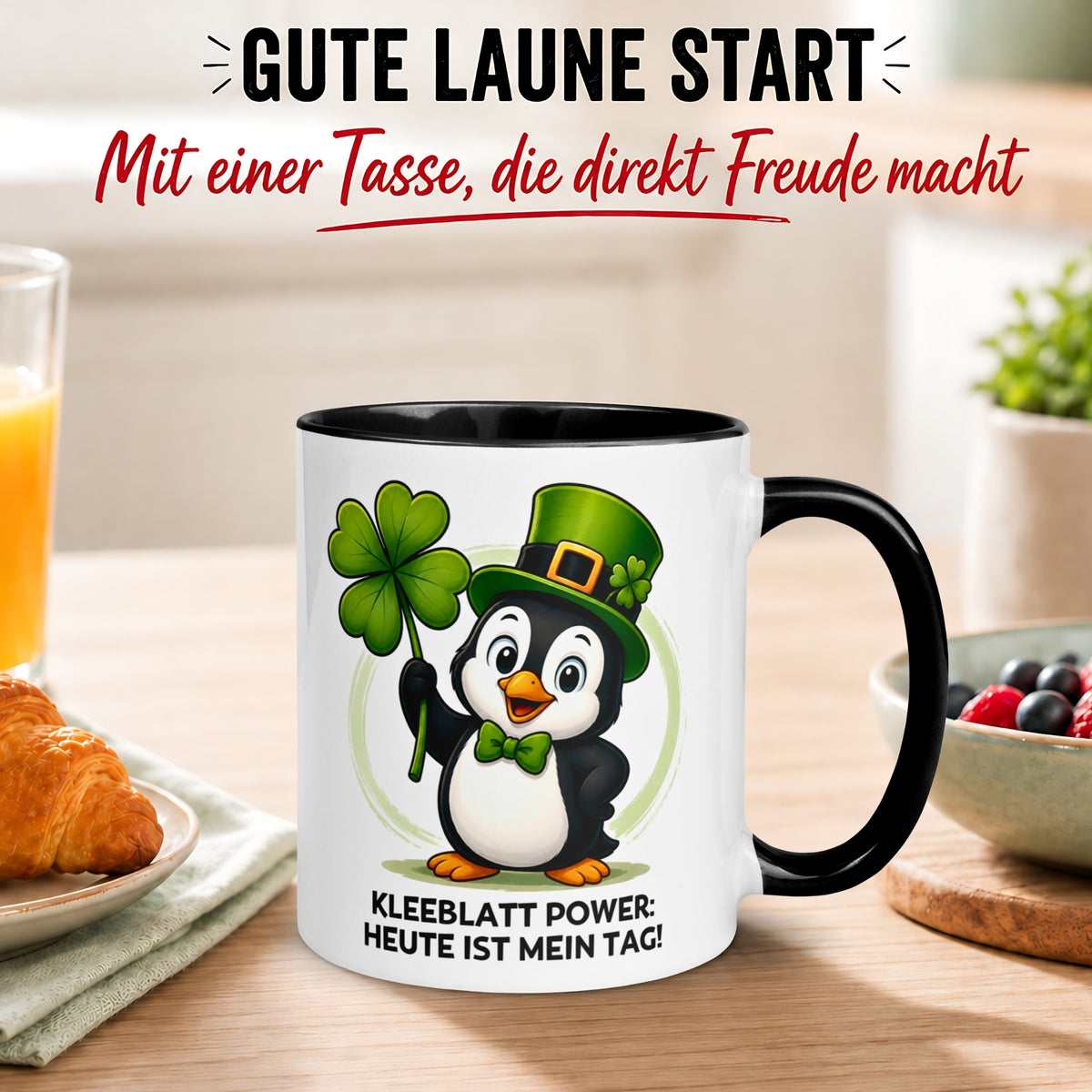 Tasse Pinguin – „Kleeblatt Power - Heute ist mein Tag“ – lustiger Geschenk Becher