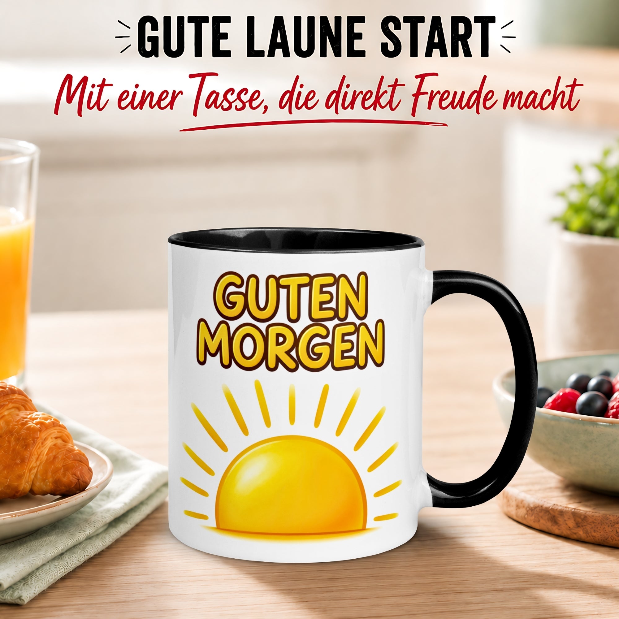Tasse Guten Morgen – „Sonnenaufgang mit Sonnenschein“ – Morgenmuffel Geschenk