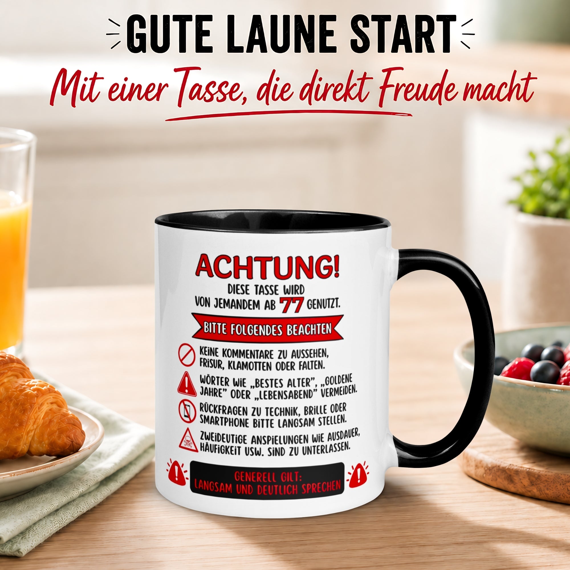 Tasse 77. Geburtstag Mann Frau – „Achtung – Diese Tasse wird von jemandem ab 77 genutzt“ – Geschenk zum Geburtstag Männer Frauen