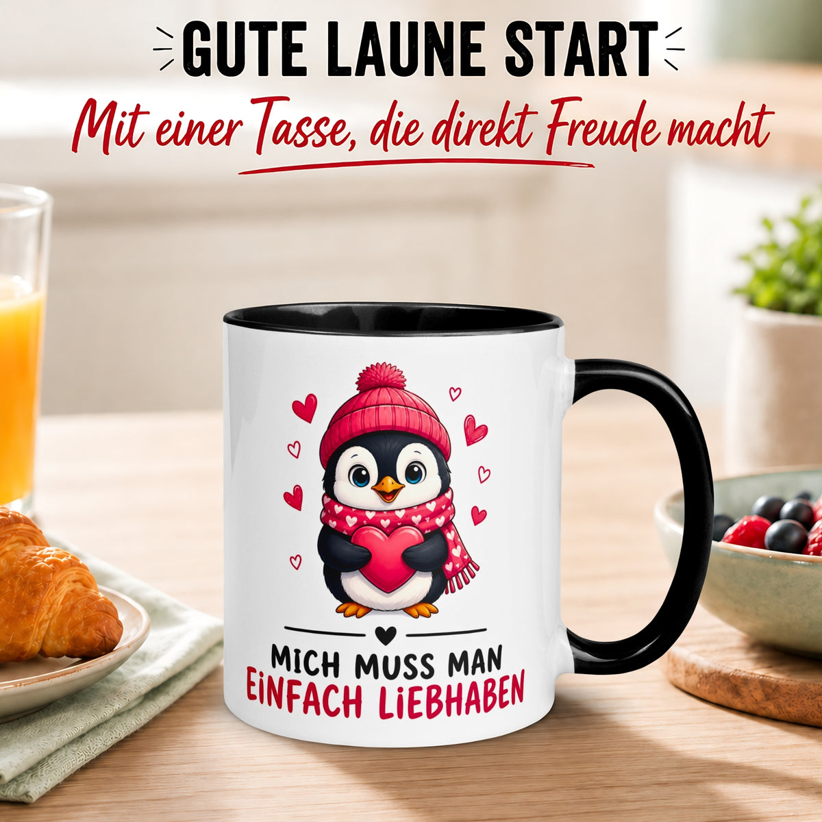 Tasse Pinguin – „Mich muss man einfach liebhaben“ – lustiges Liebes Geschenk