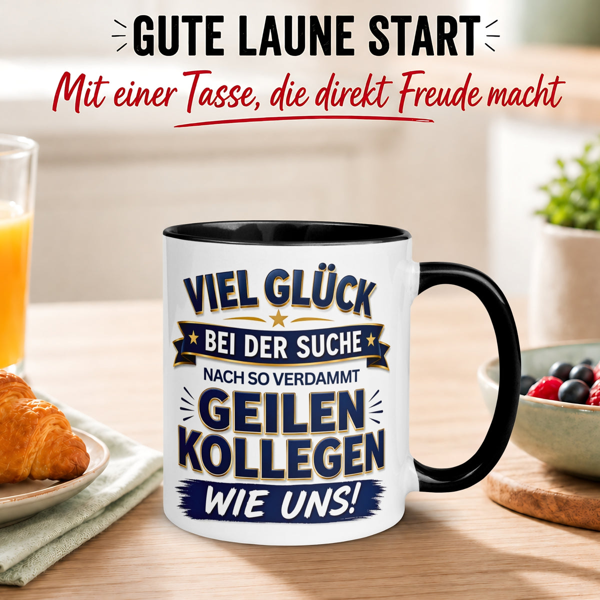 Tasse Abschied – „So geile Kollegen wie uns“ – Abschiedsgeschenk Kollegin/Kollegen