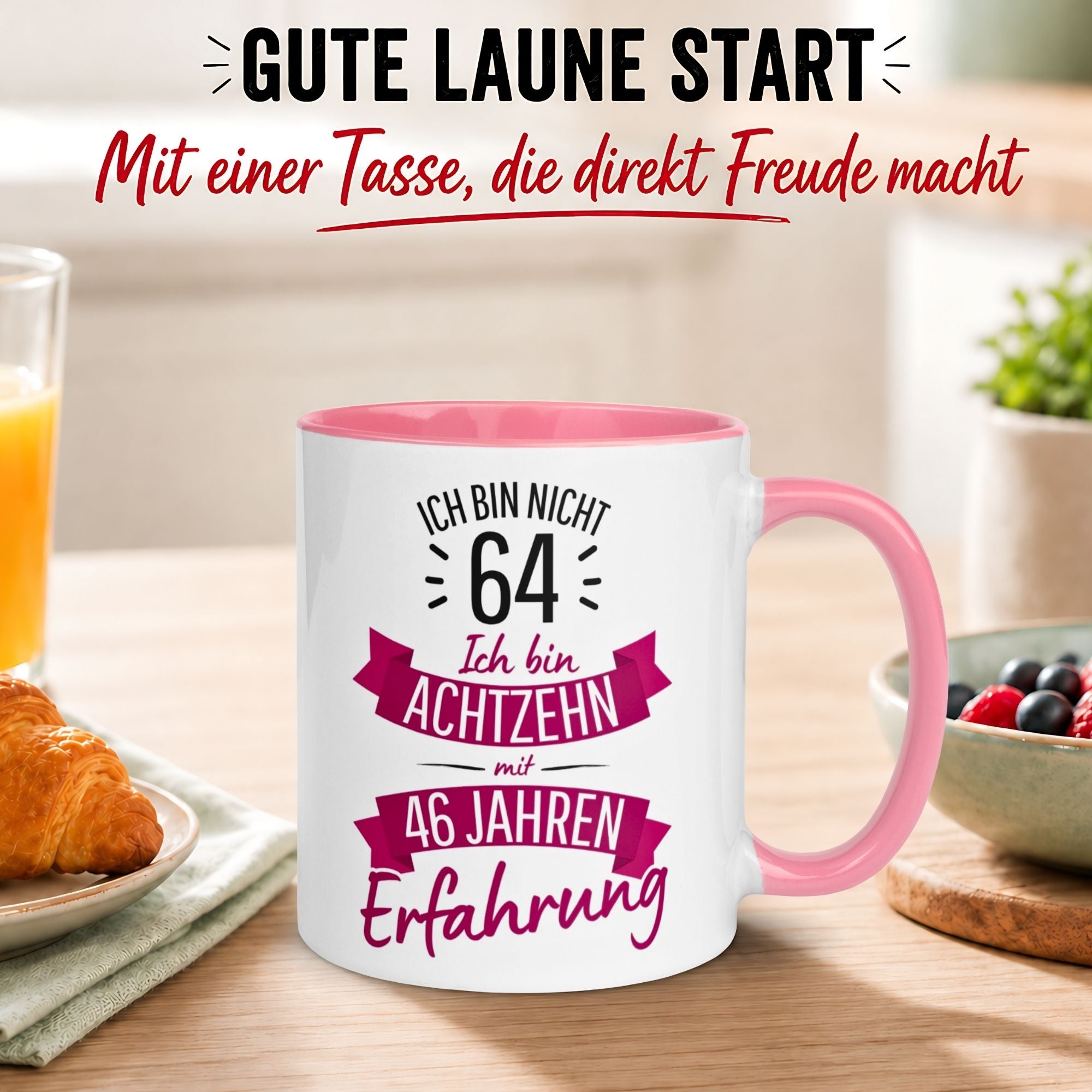 Tasse 64. Geburtstag Frau – „Ich bin nicht 64 – Ich hab Erfahrung“ – Geschenk zum Geburtstag Frauen