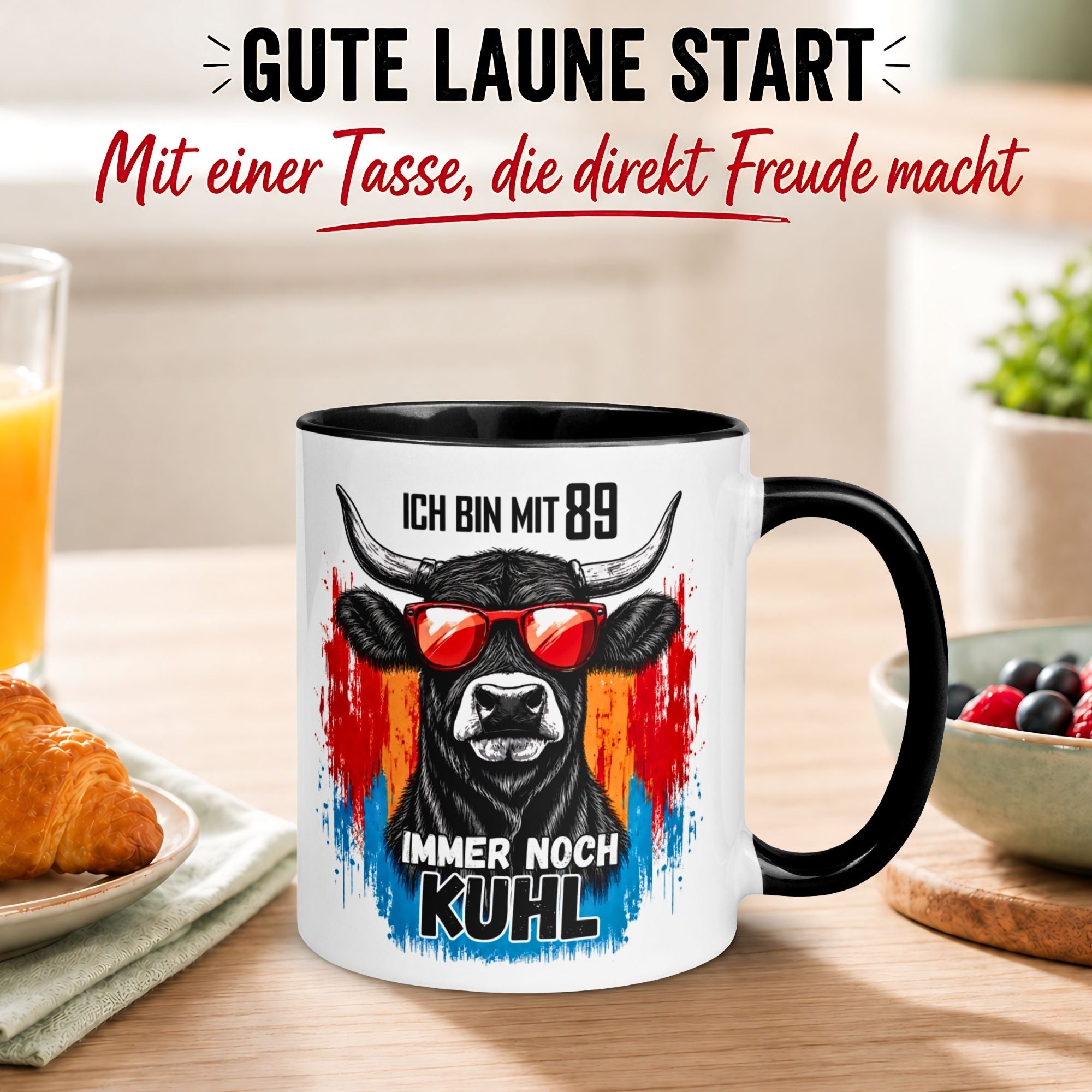 Tasse 89. Geburtstag Mann Frau – „Ich bin mit 89 immer noch Kuhl“ – Geschenk zum Geburtstag Männer Frauen
