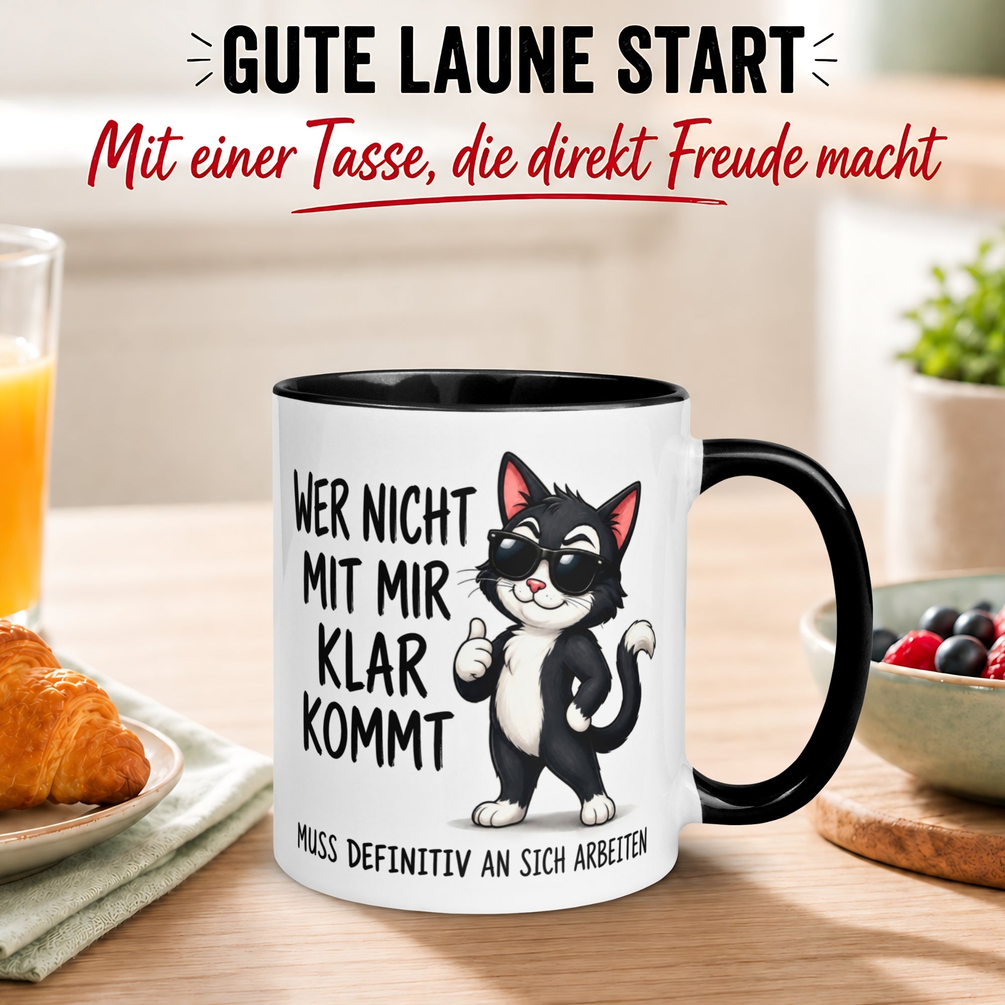 Tasse Katze – „Wer nicht mit mir klar kommt“ – lustiger Katzen Geschenk Becher