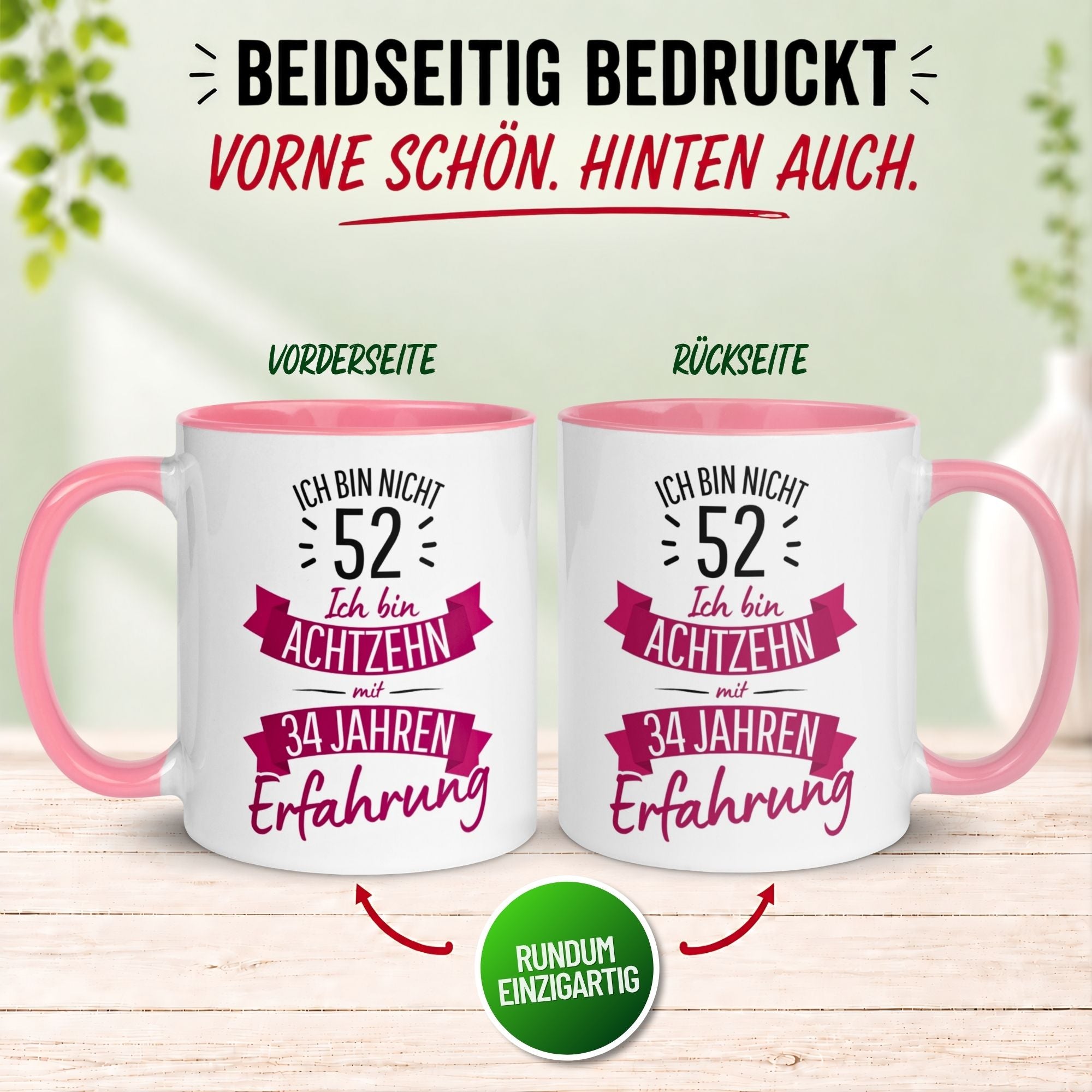 Tasse 52. Geburtstag Frau – „Ich bin nicht 52 – Ich hab Erfahrung“ – Geschenk zum Geburtstag Frauen