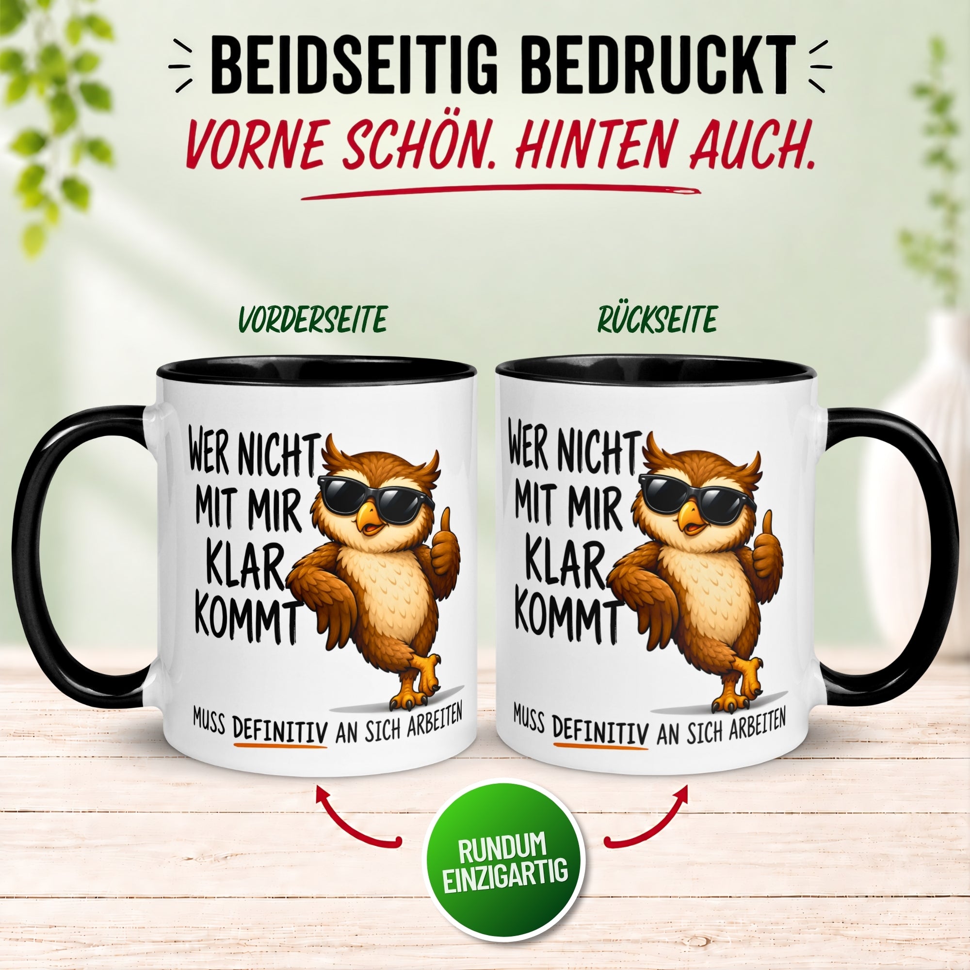 Tasse Eule – „Wer nicht mit mir klar kommt“ – Eulen Geschenk Becher