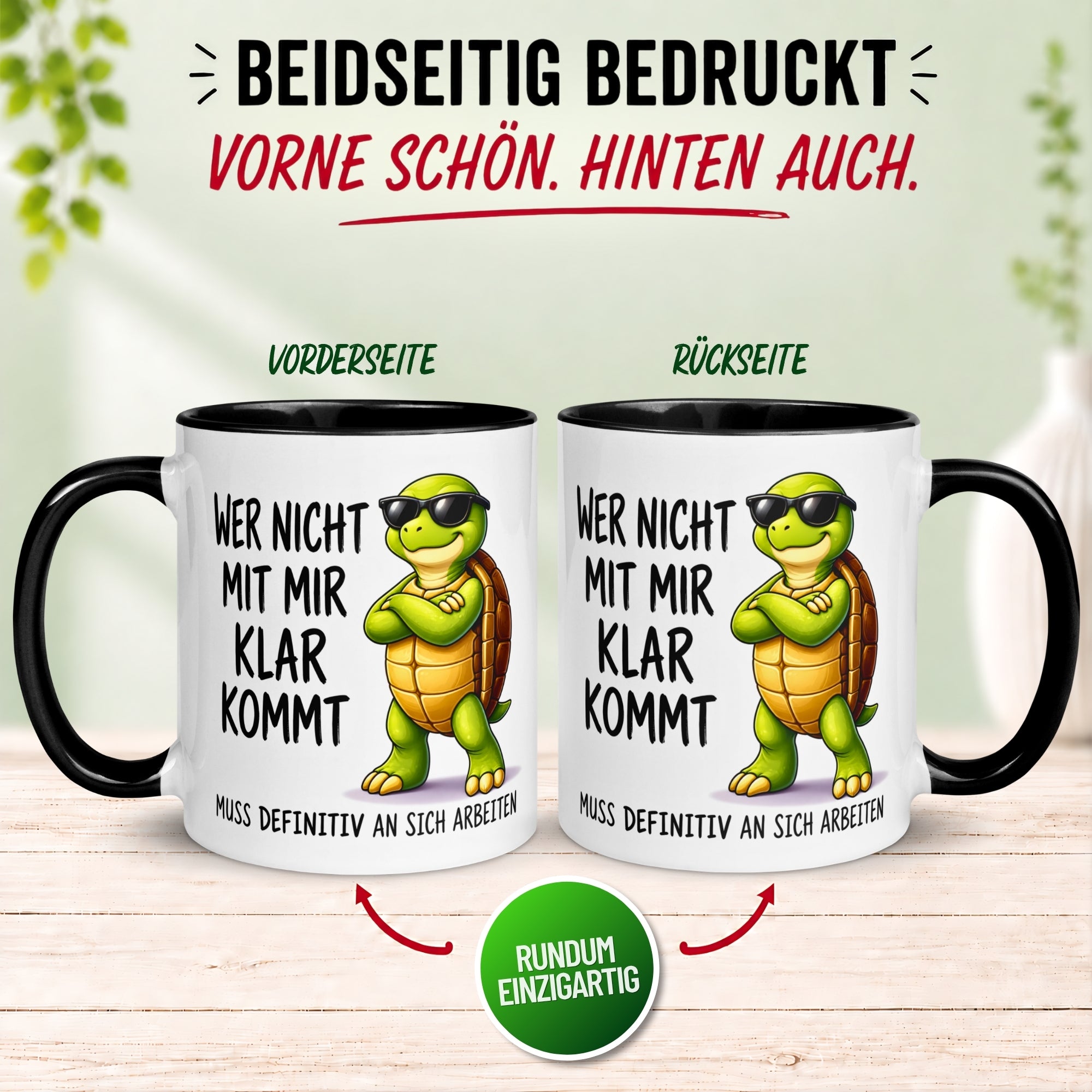Tasse Schildkröte – „Wer nicht mit mir klar kommt“ – lustiges Schildkröten Geschenk