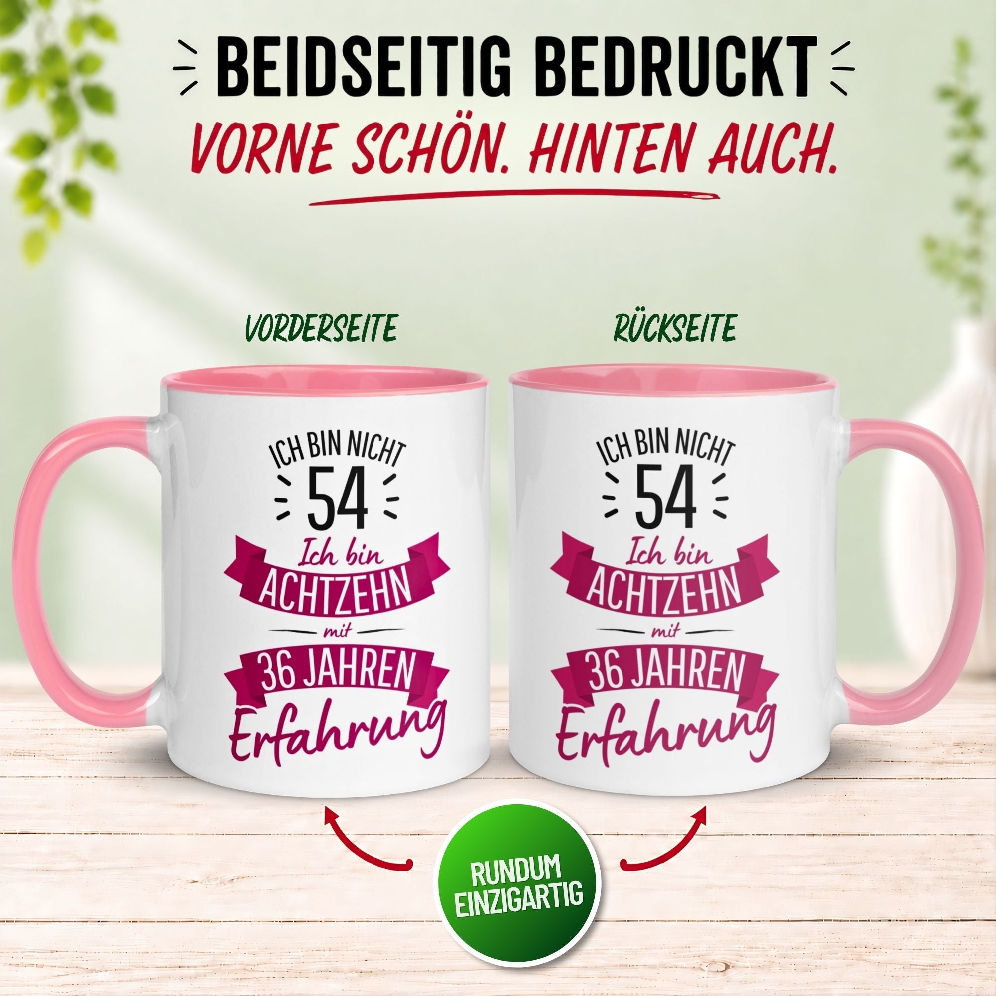 Tasse 54. Geburtstag Frau – „Ich bin nicht 54 – Ich hab Erfahrung“ – Geschenk zum Geburtstag Frauen