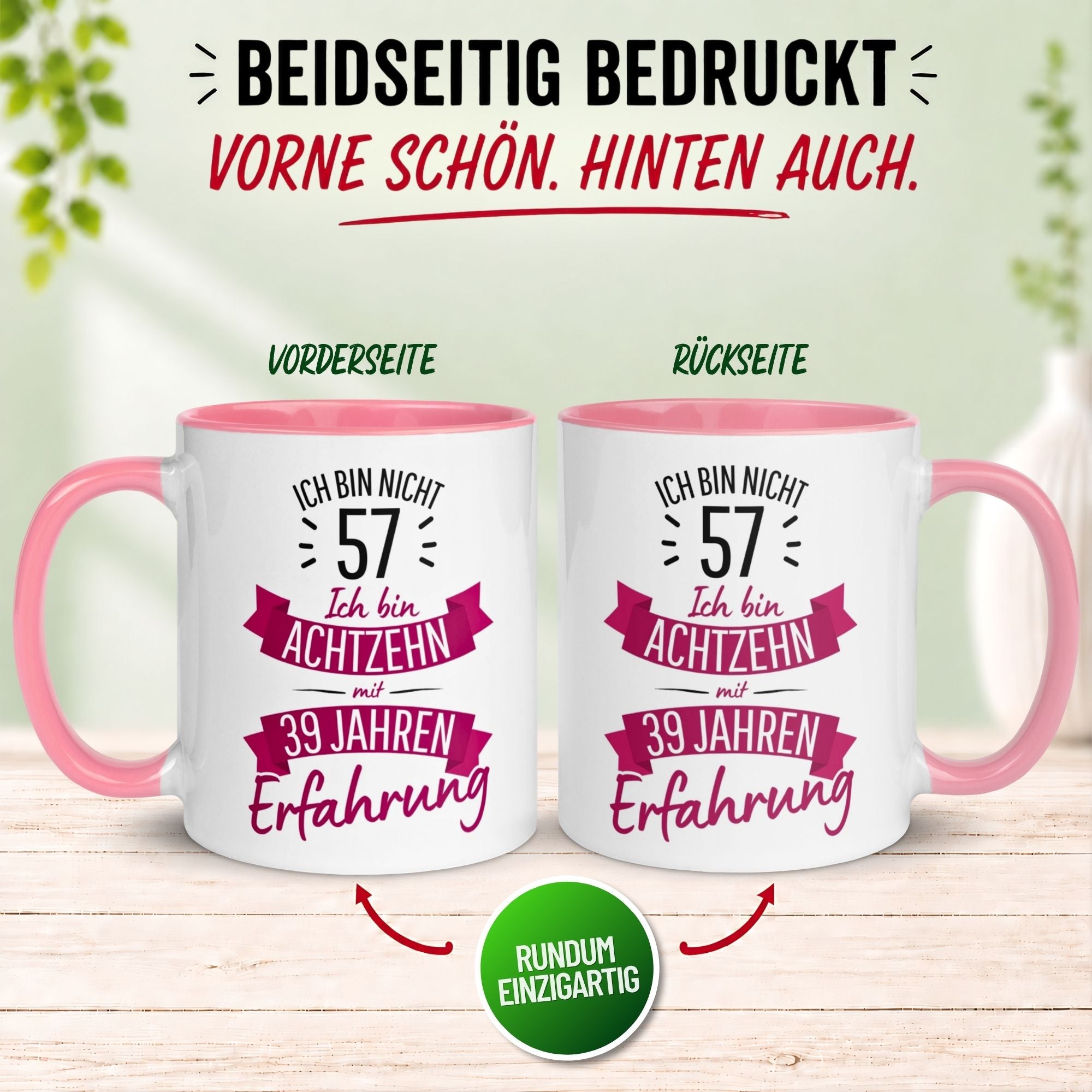 Tasse 57. Geburtstag Frau – „Ich bin nicht 57 – Ich hab Erfahrung“ – Geschenk zum Geburtstag Frauen