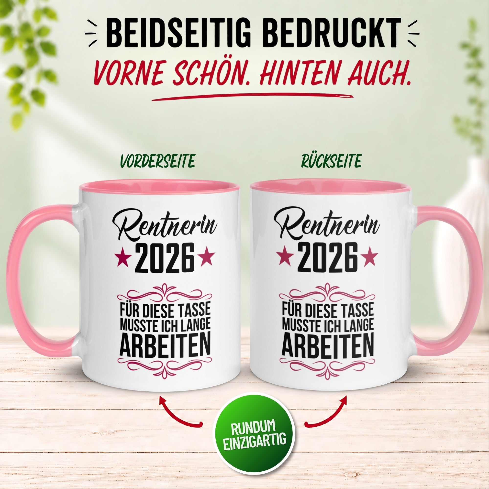 Tasse Rentnerin 2026 – „Für die musste ich lange arbeiten“ – Geschenk Renteneintritt Frau